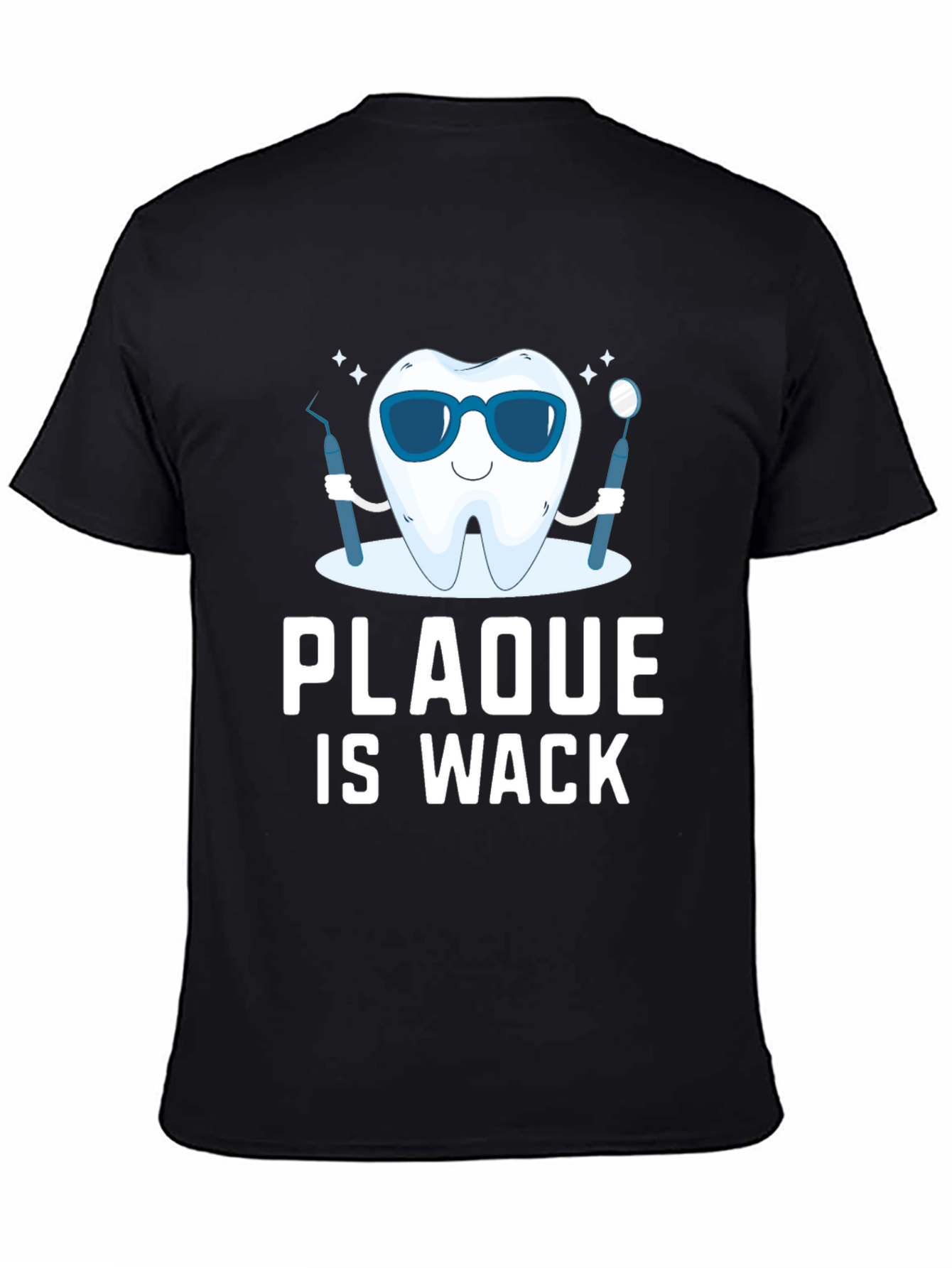 Plaque Is Wack T-Shirt