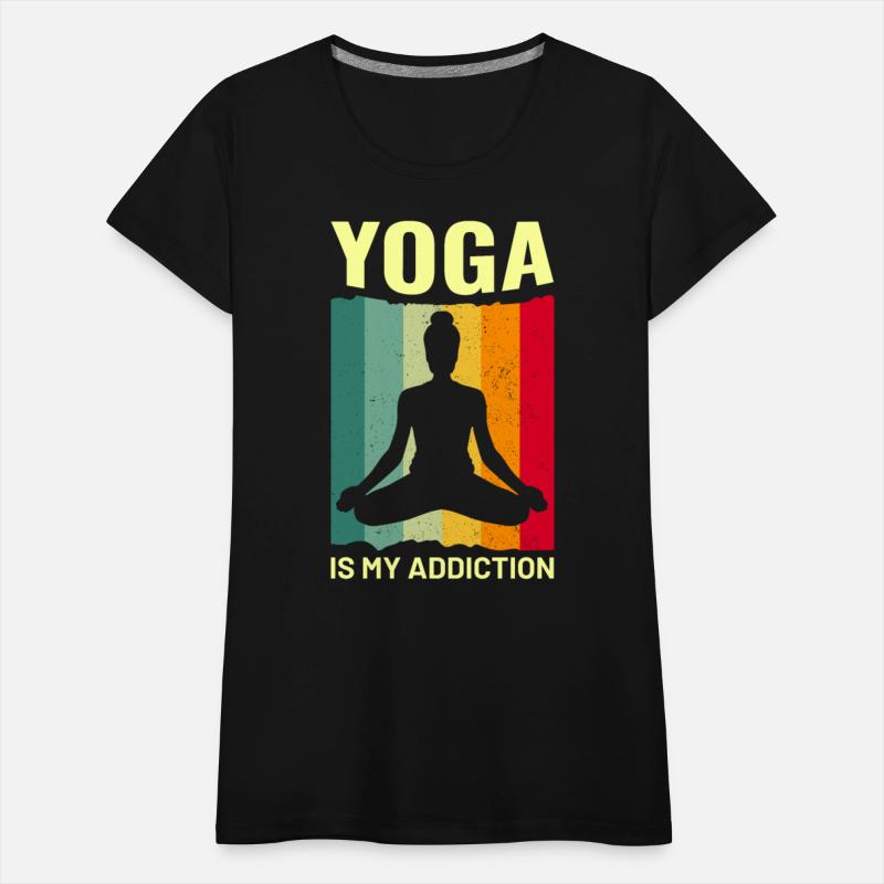 Yoga is my addiction