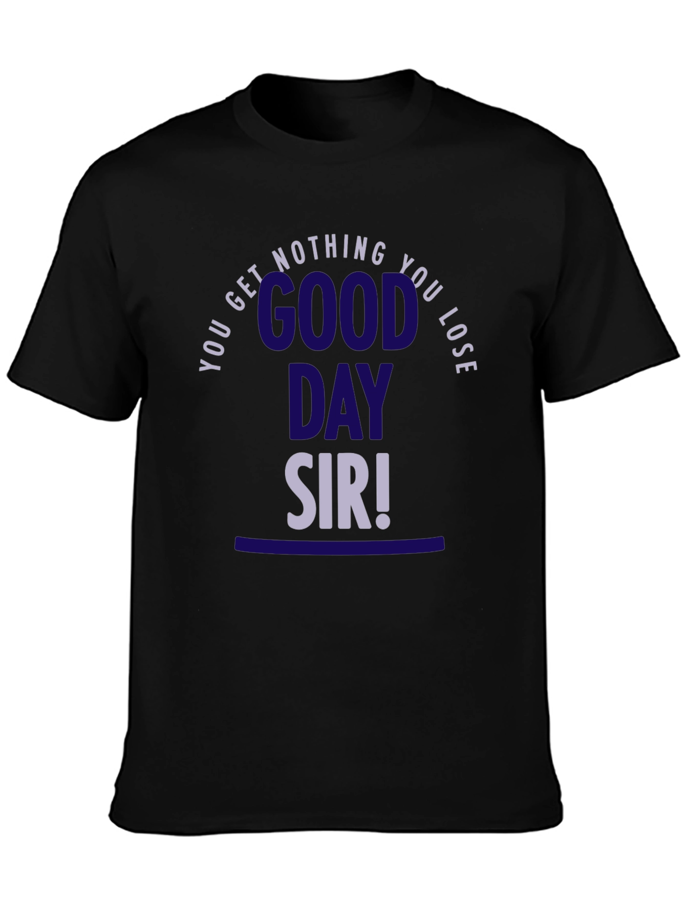 Good Day Sir! Graphic Tee - Black