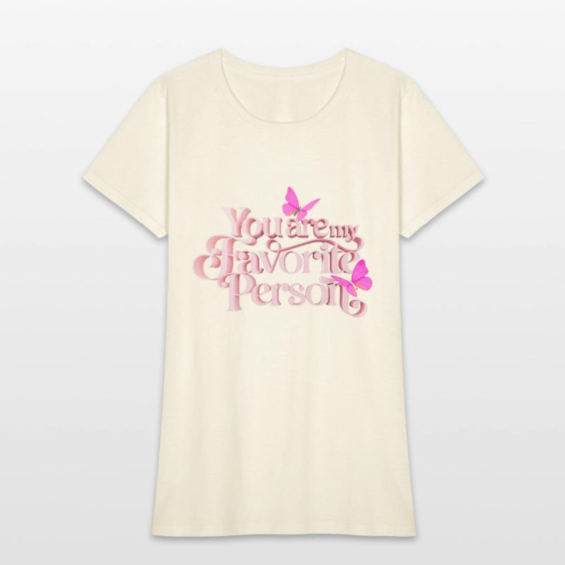 You are my favorite person