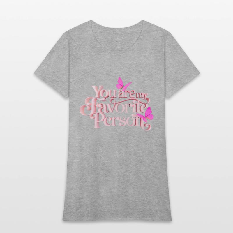 You are my favorite person