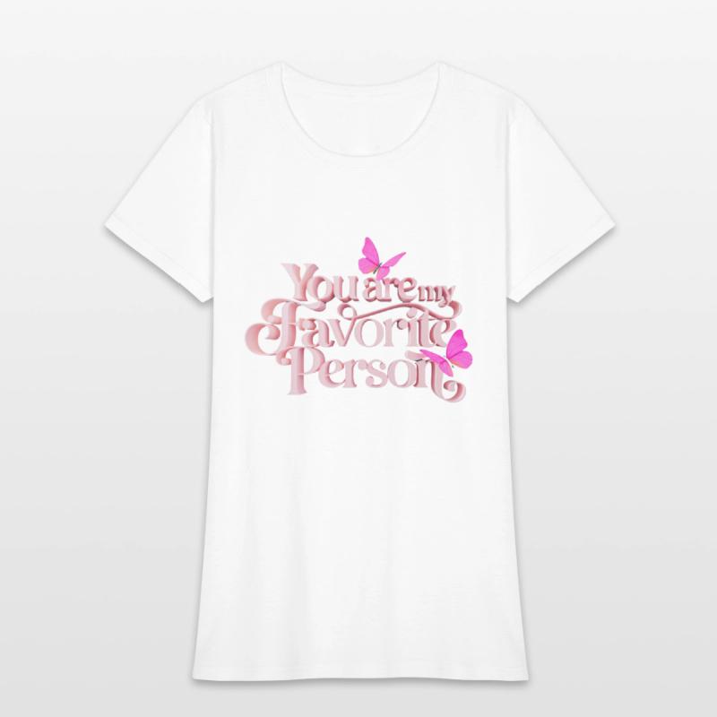 You are my favorite person