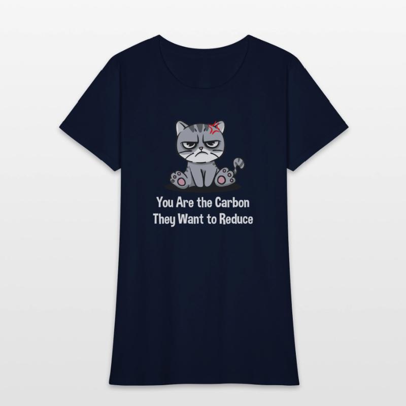 You Are the Carbon They Want to Reduce Funny Sarca