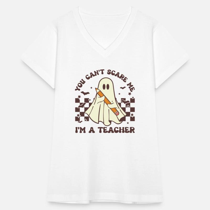 You can't scare me I'm a Teacher