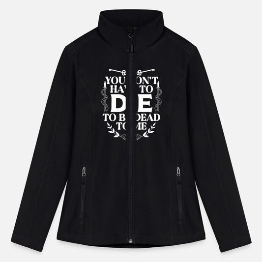 You Don't Have To Die To Be Dead To Me