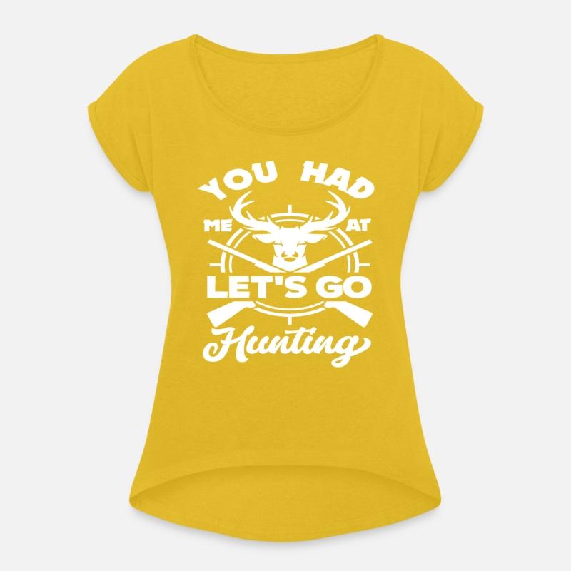 You Had Me At Let's Go Hunting