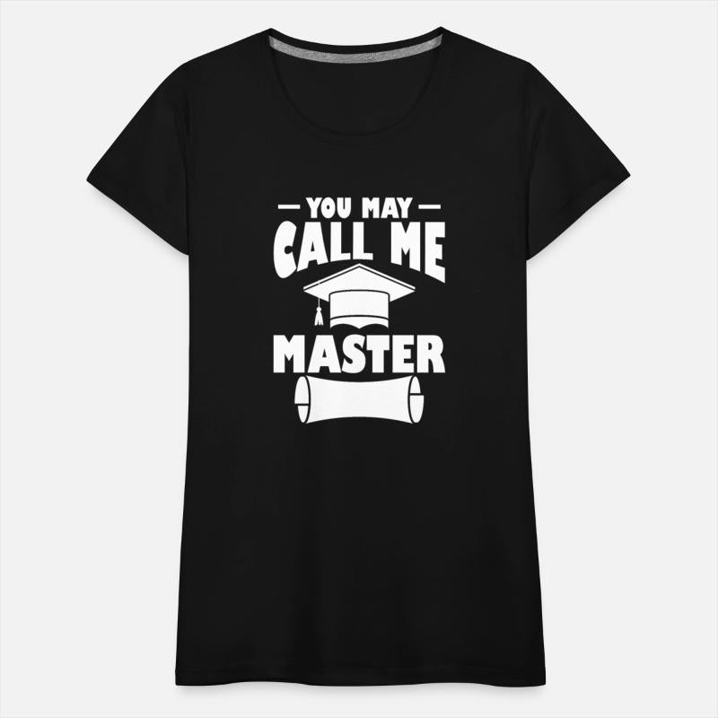 You May Call Me Master