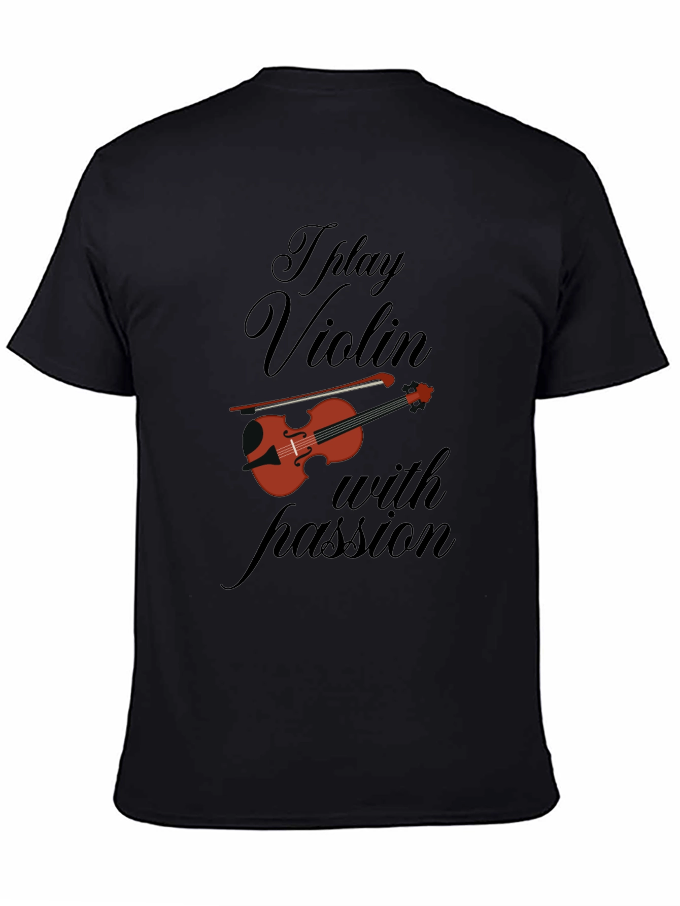 I Play Violin With Passion Black T-Shirt