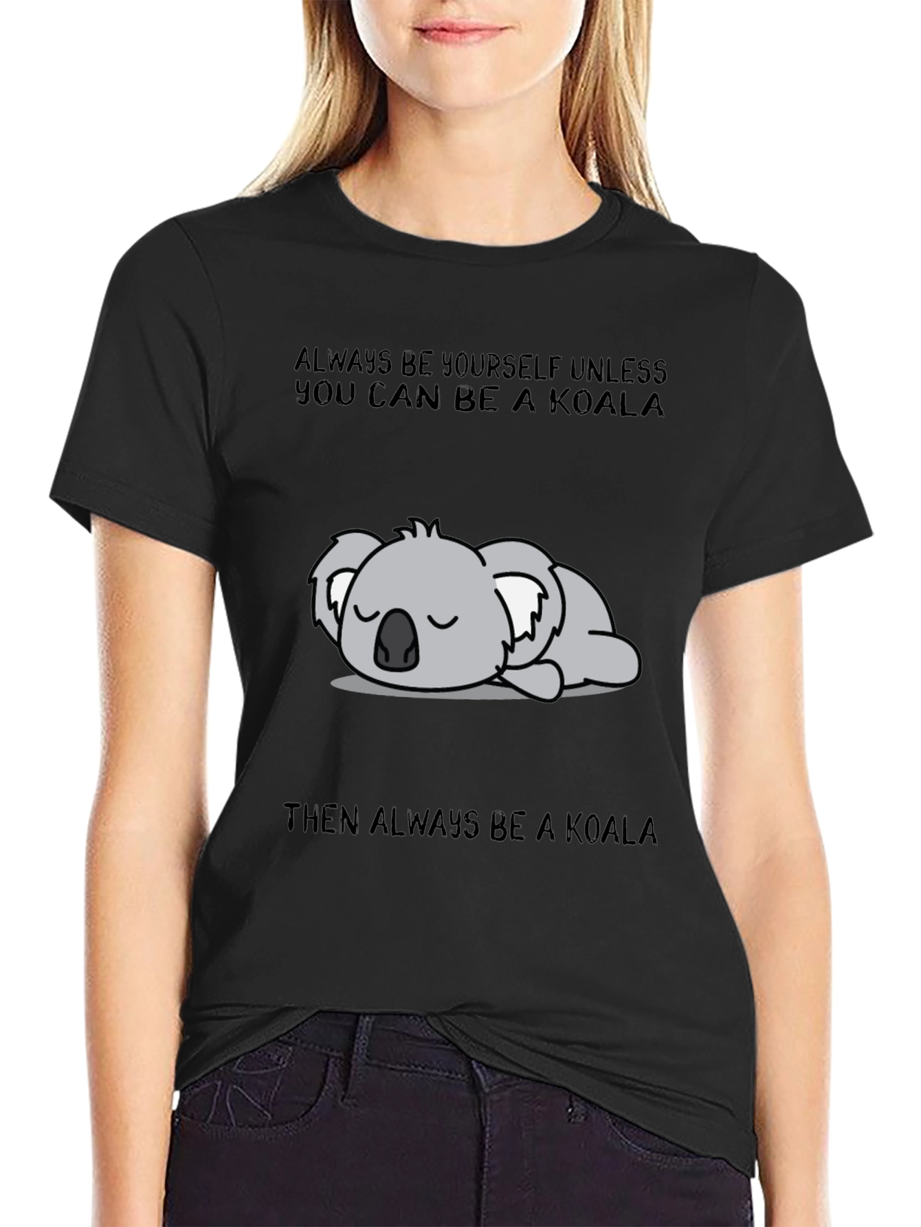 Always Be A Koala Graphic T-Shirt