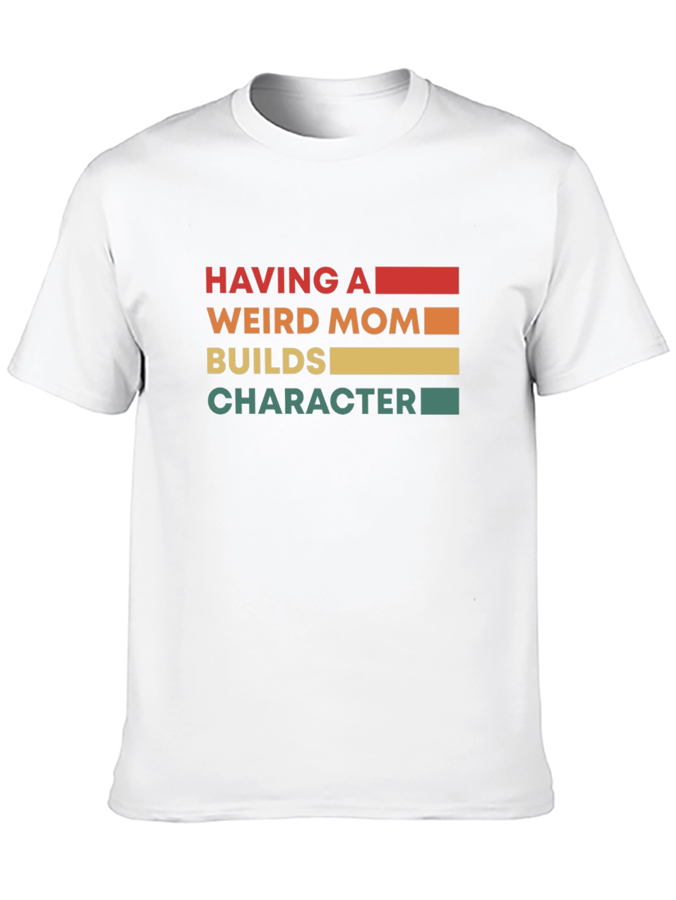 Having a Weird Mom T-Shirt - Black