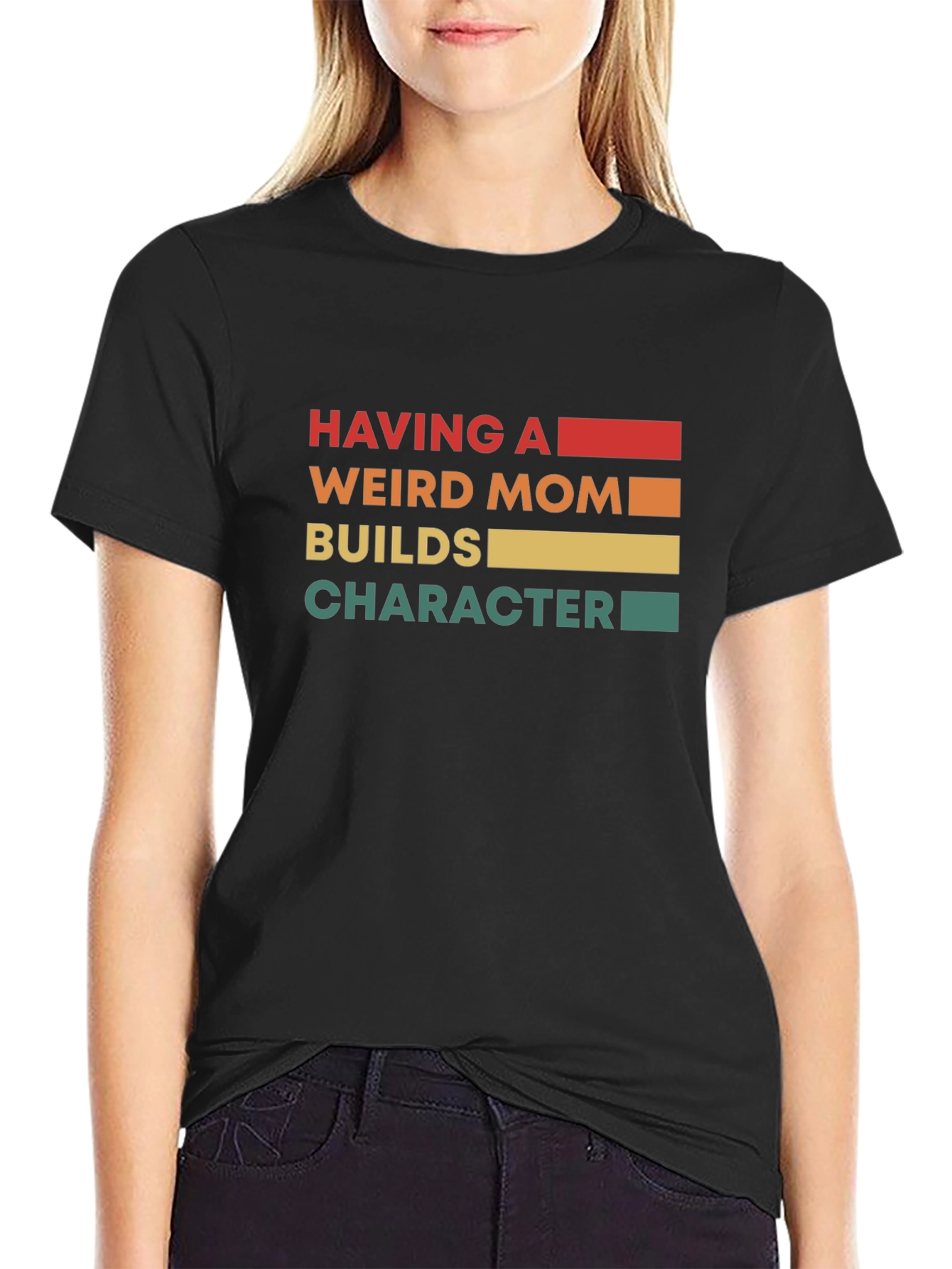 Having a Weird Mom T-Shirt - Black