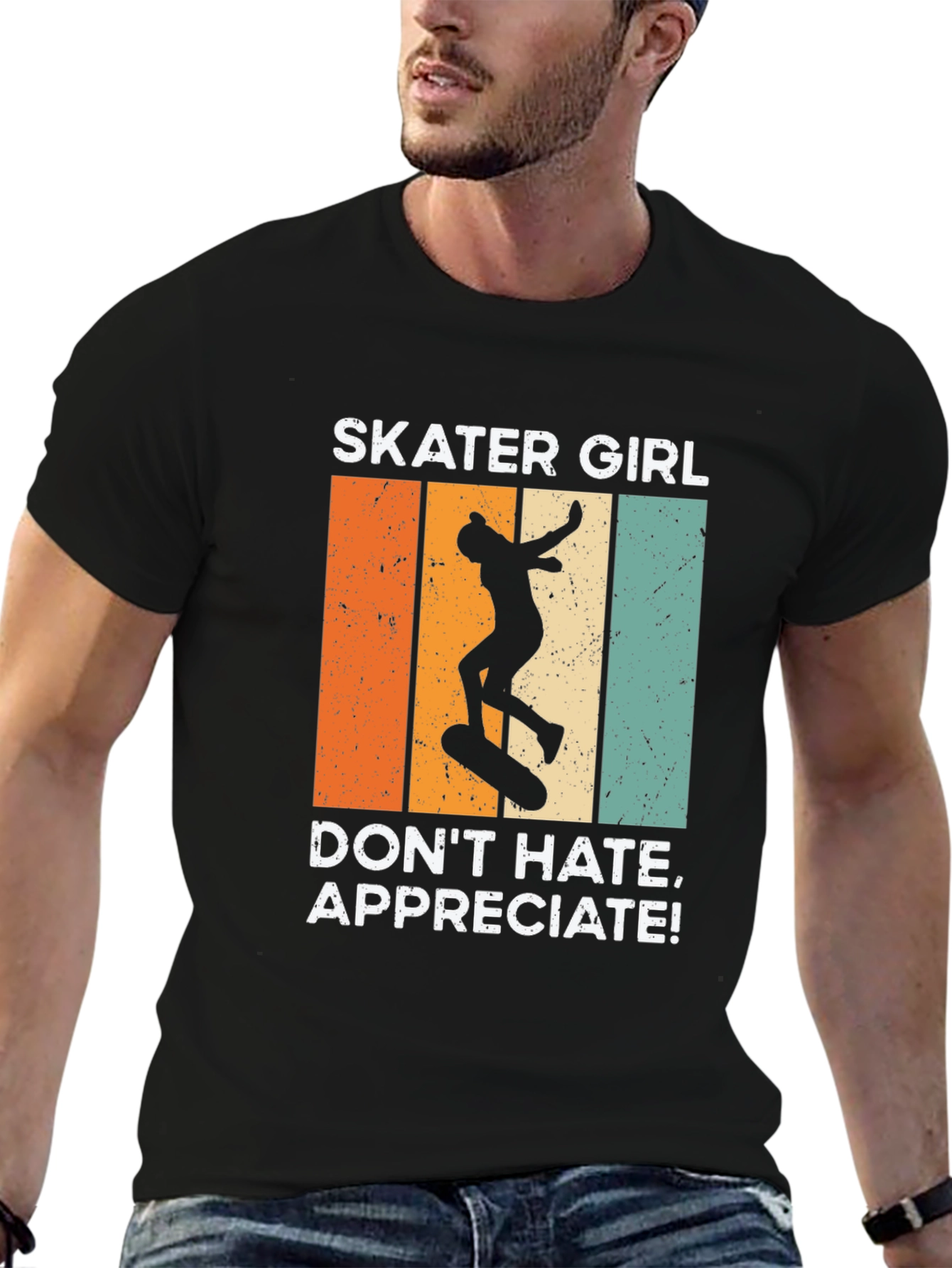 Skater Girl T-Shirt: Dont Hate Appreciate!