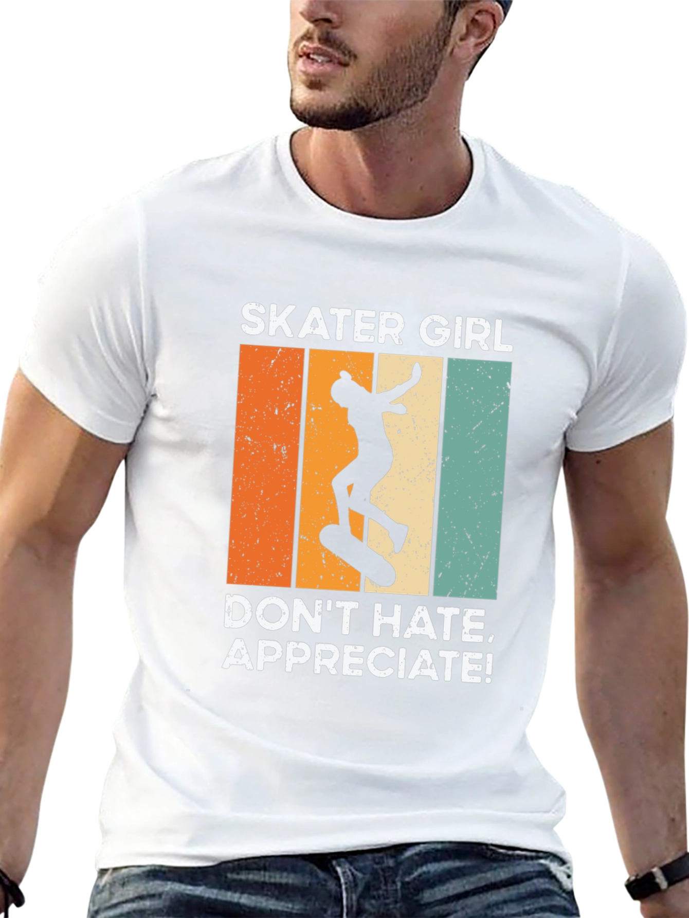 Skater Girl T-Shirt: Dont Hate Appreciate!