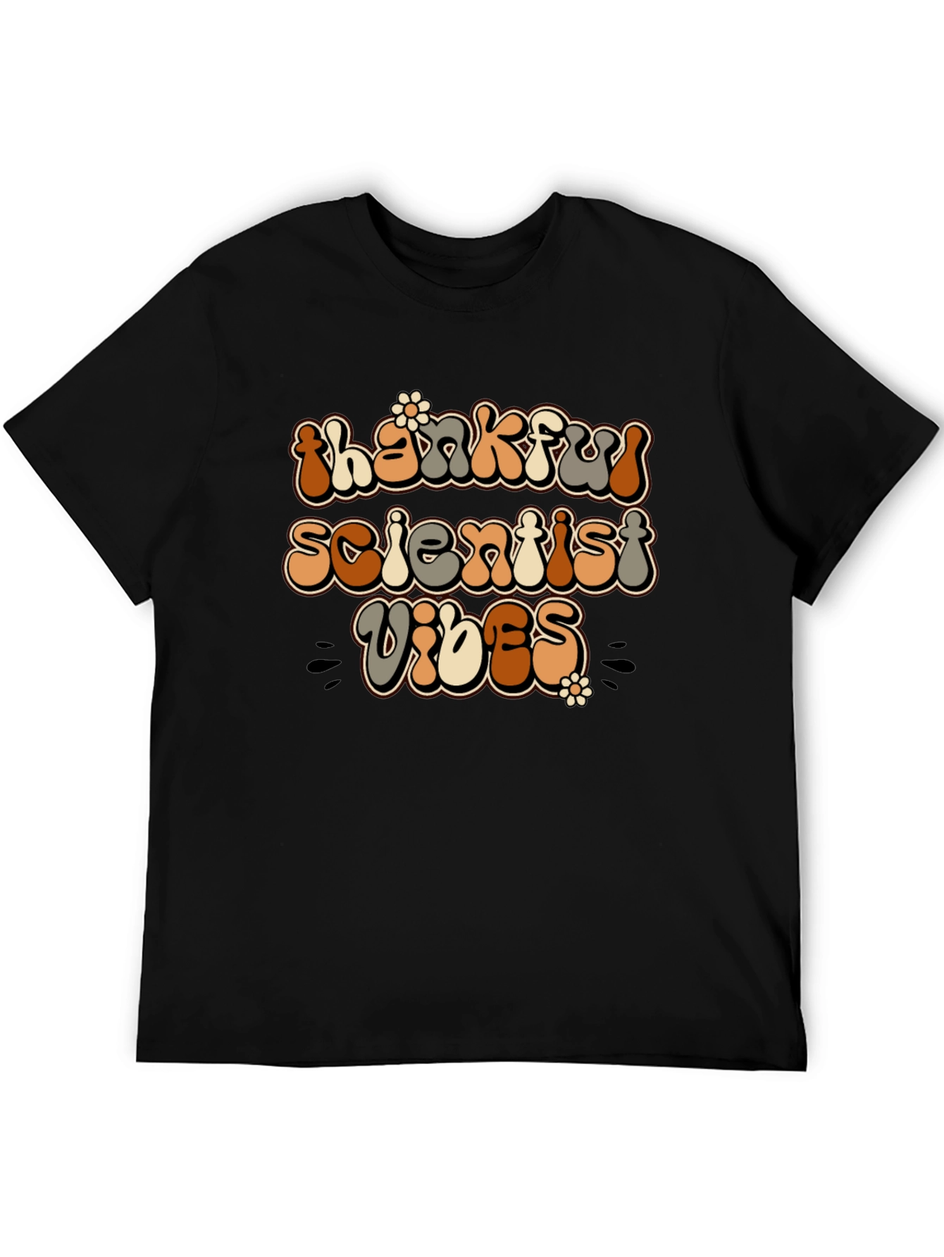 Thankful Scientist Vibes Black T-Shirt