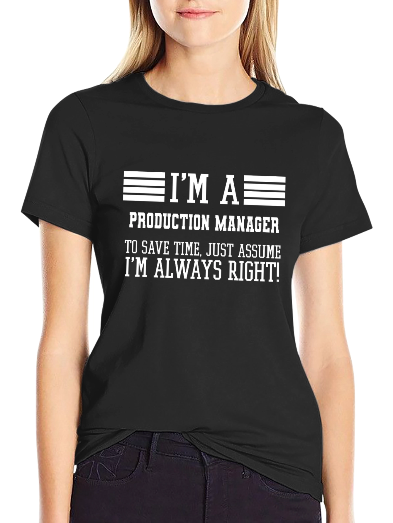 Production Manager Always Right Graphic Tee