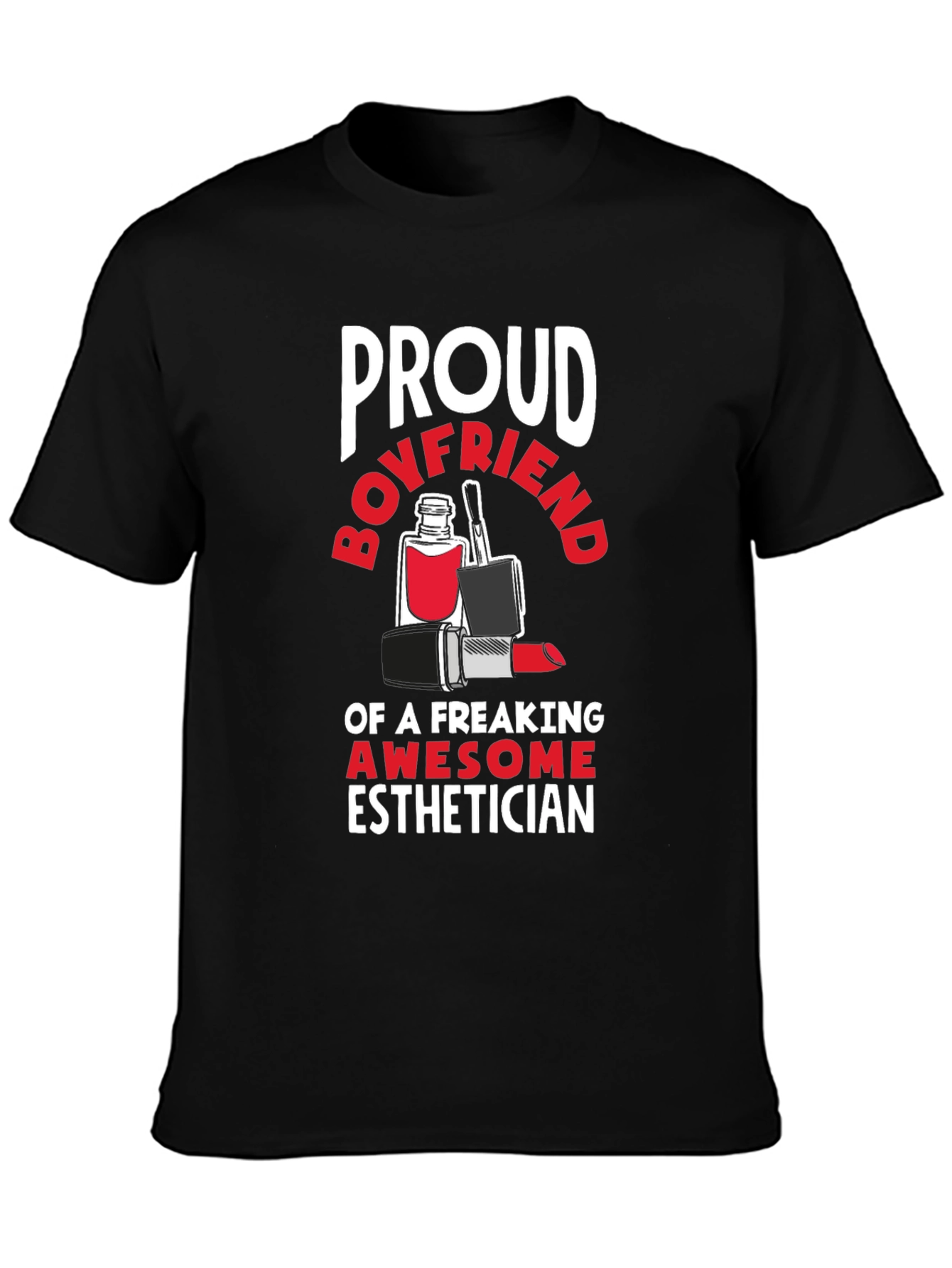 Proud Boyfriend Esthetician Graphic Tee