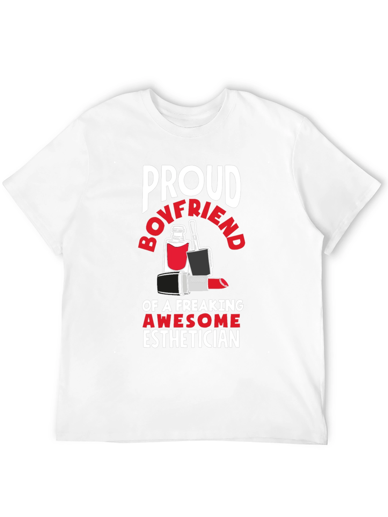 Proud Boyfriend Esthetician Graphic Tee