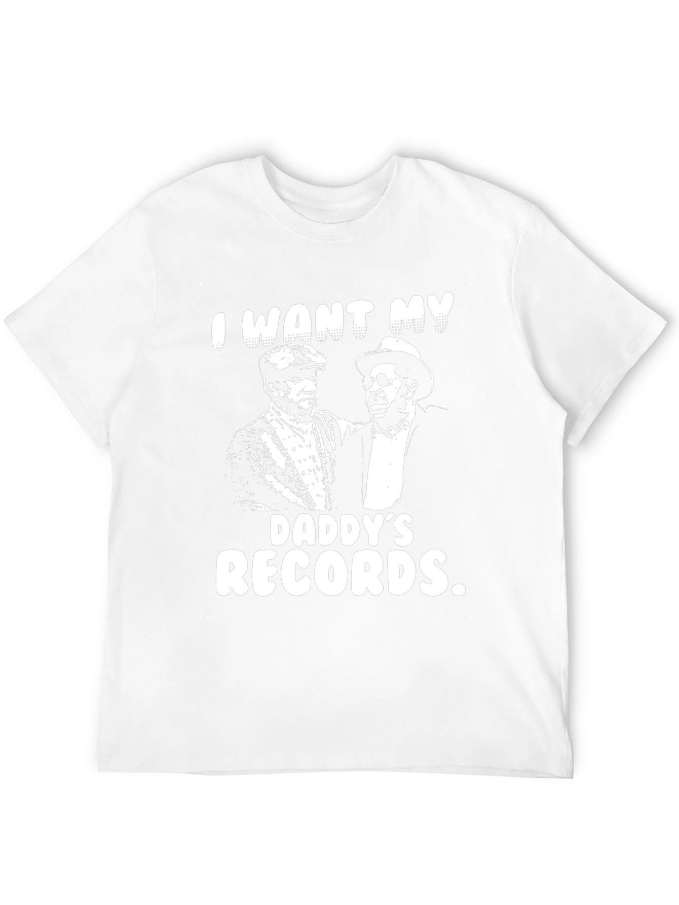 I Want My Daddys Records T-Shirt