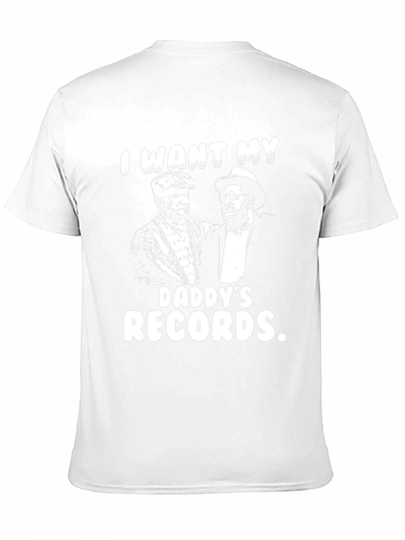 I Want My Daddys Records T-Shirt