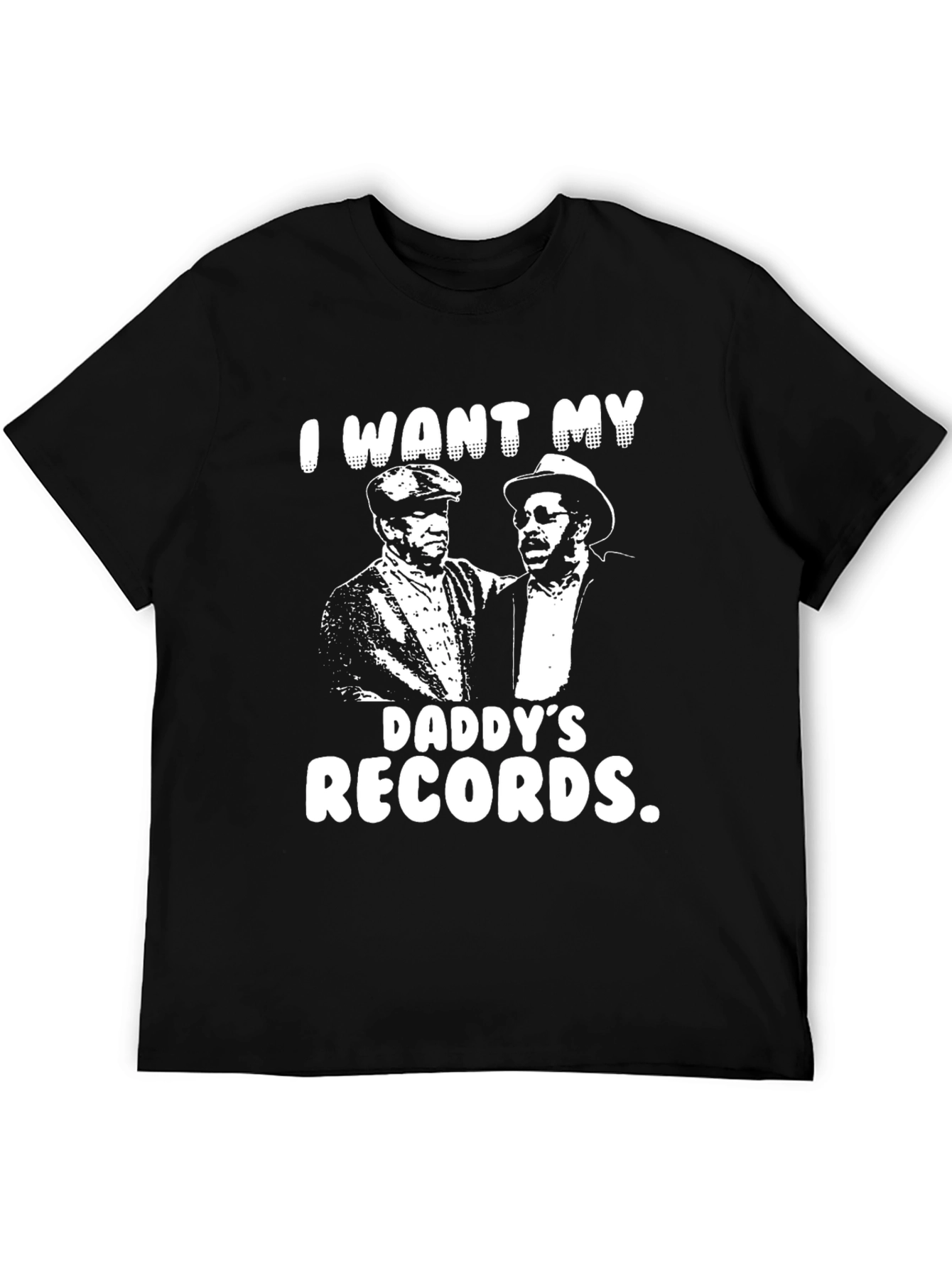 I Want My Daddys Records T-Shirt