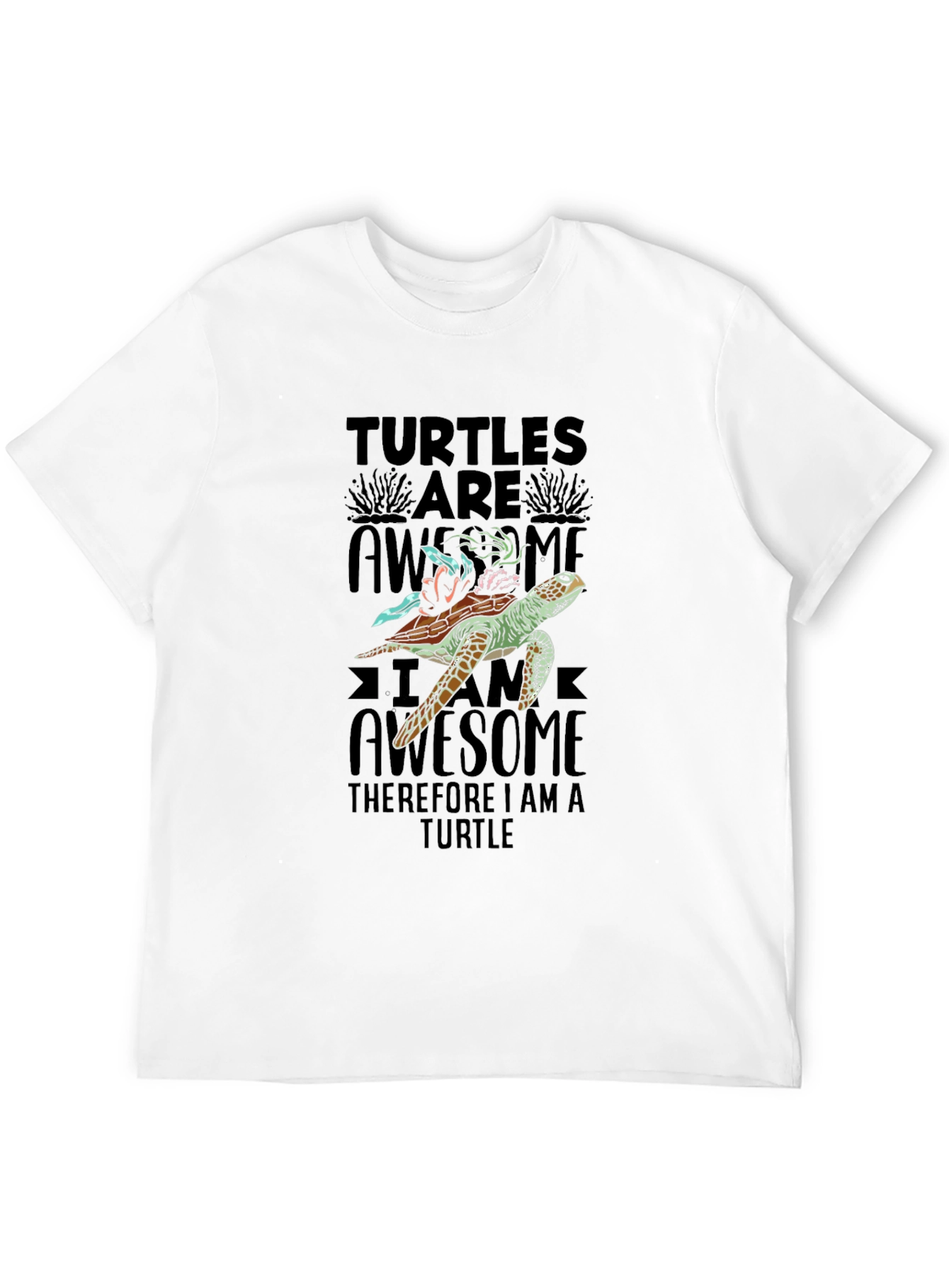 Turtles Are Awesome T-Shirt
