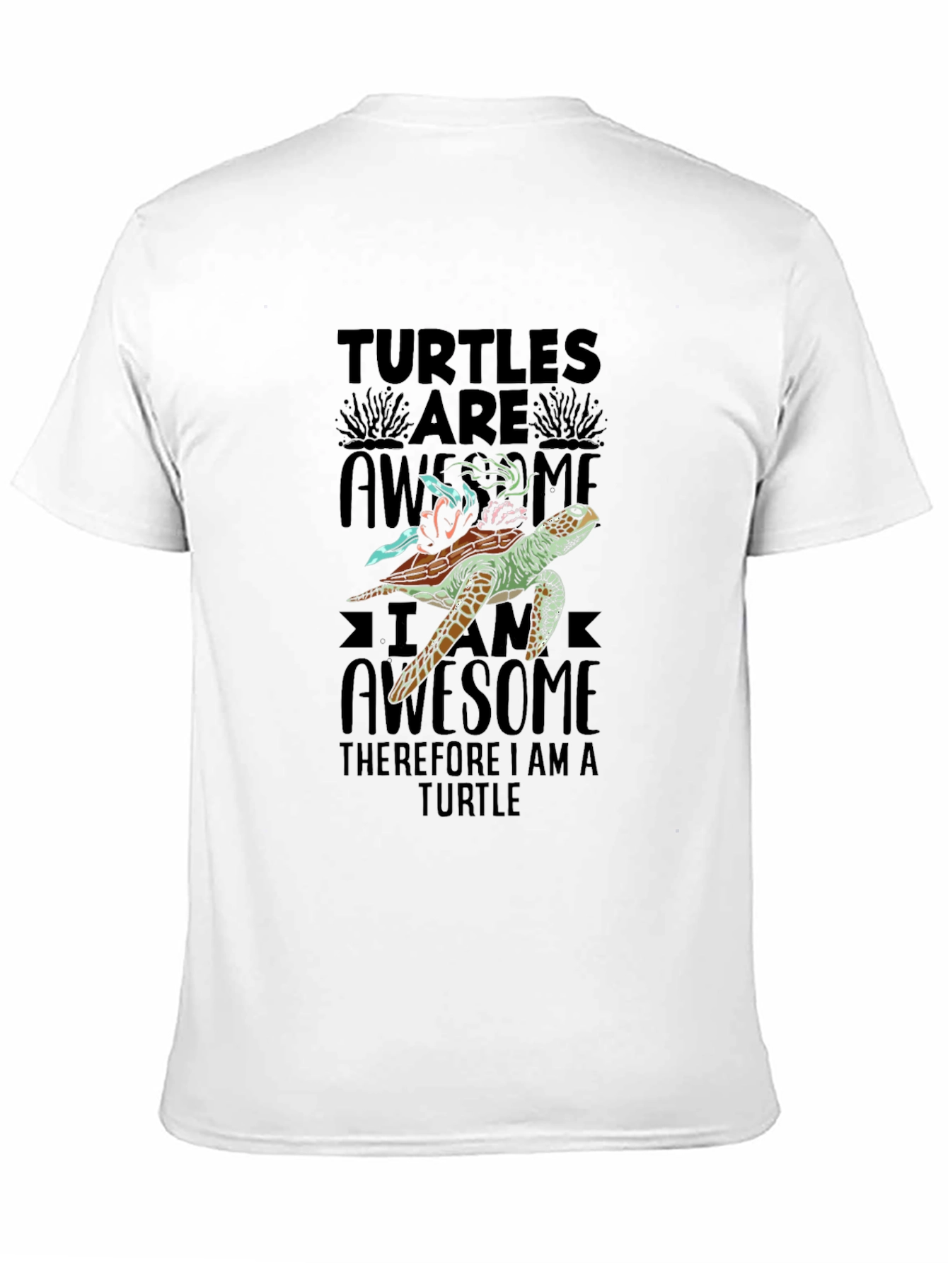 Turtles Are Awesome T-Shirt