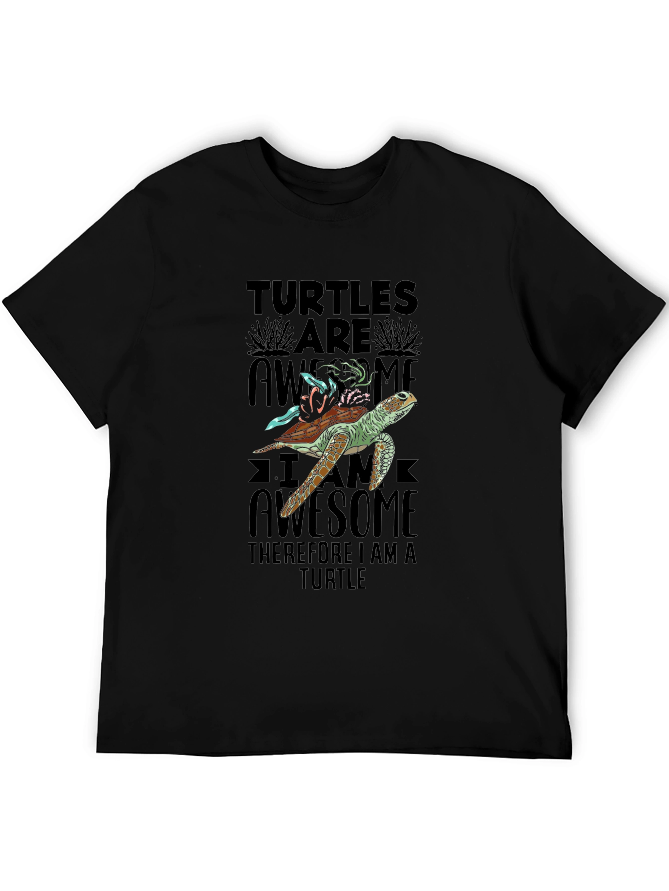 Turtles Are Awesome T-Shirt