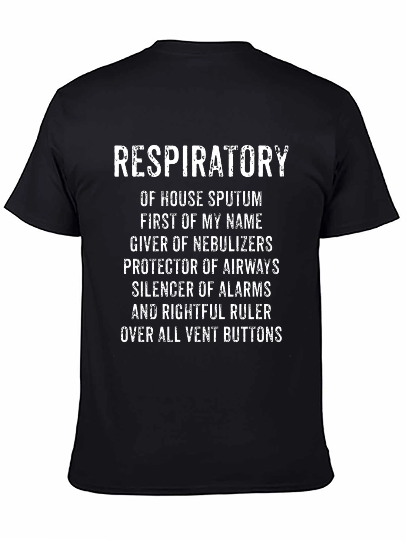Respiratory Therapist T-Shirt: Vent Button Ruler