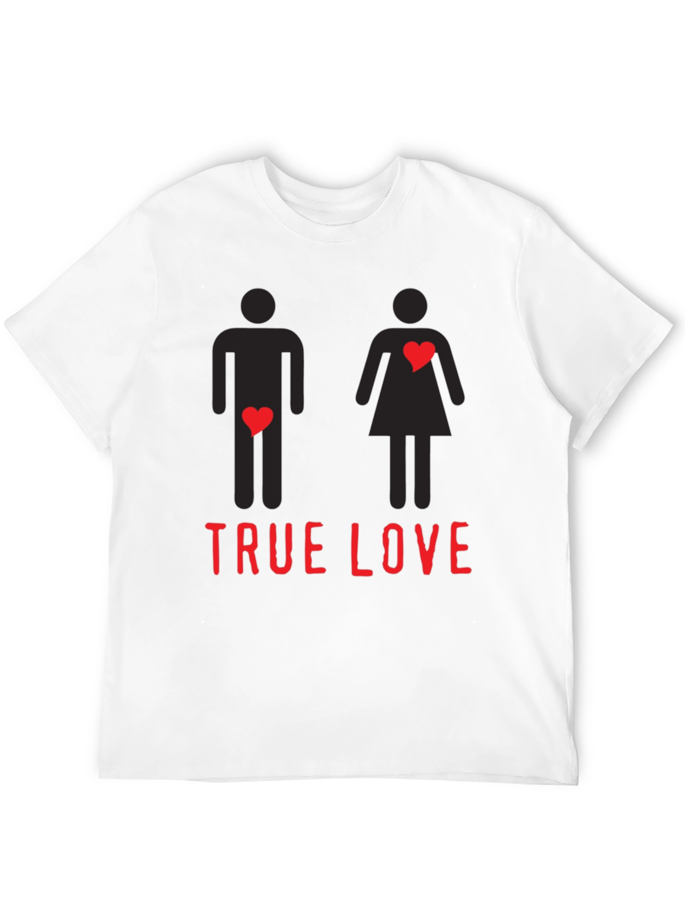 True Love Funny Graphic Tee