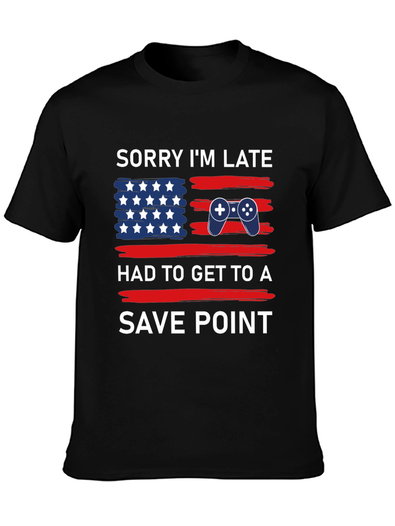 Sorry Im Late Save Point Gamer T-Shirt