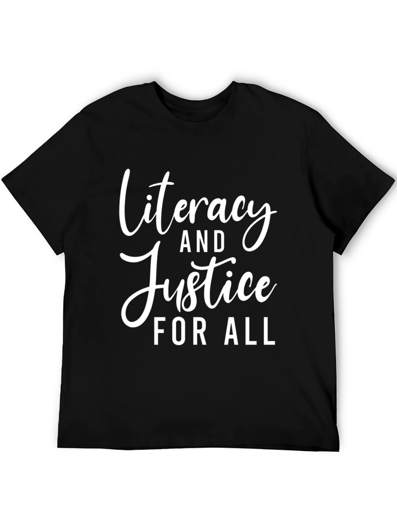 Literacy and Justice For All Black T-Shirt