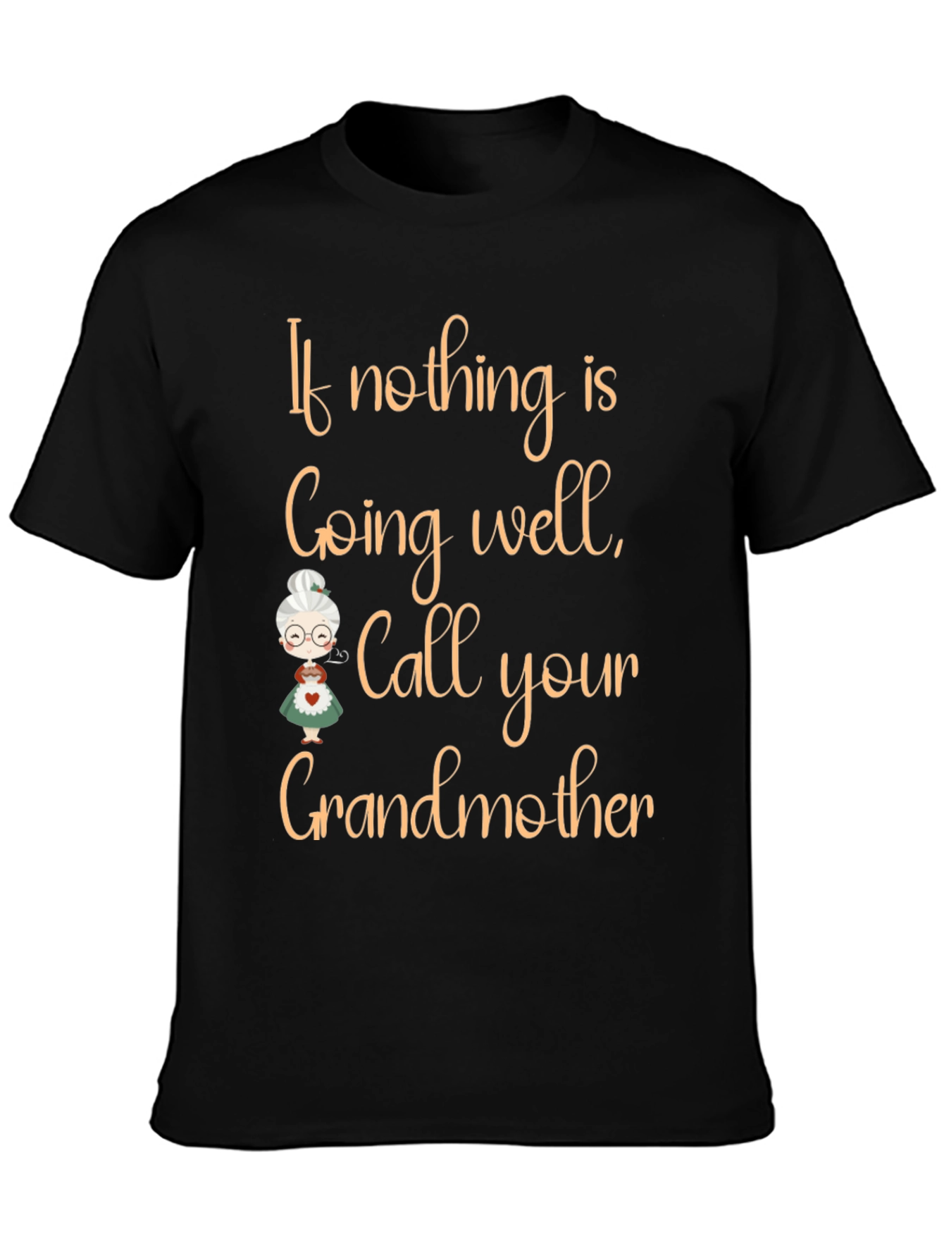 Call Your Grandmother T-Shirt