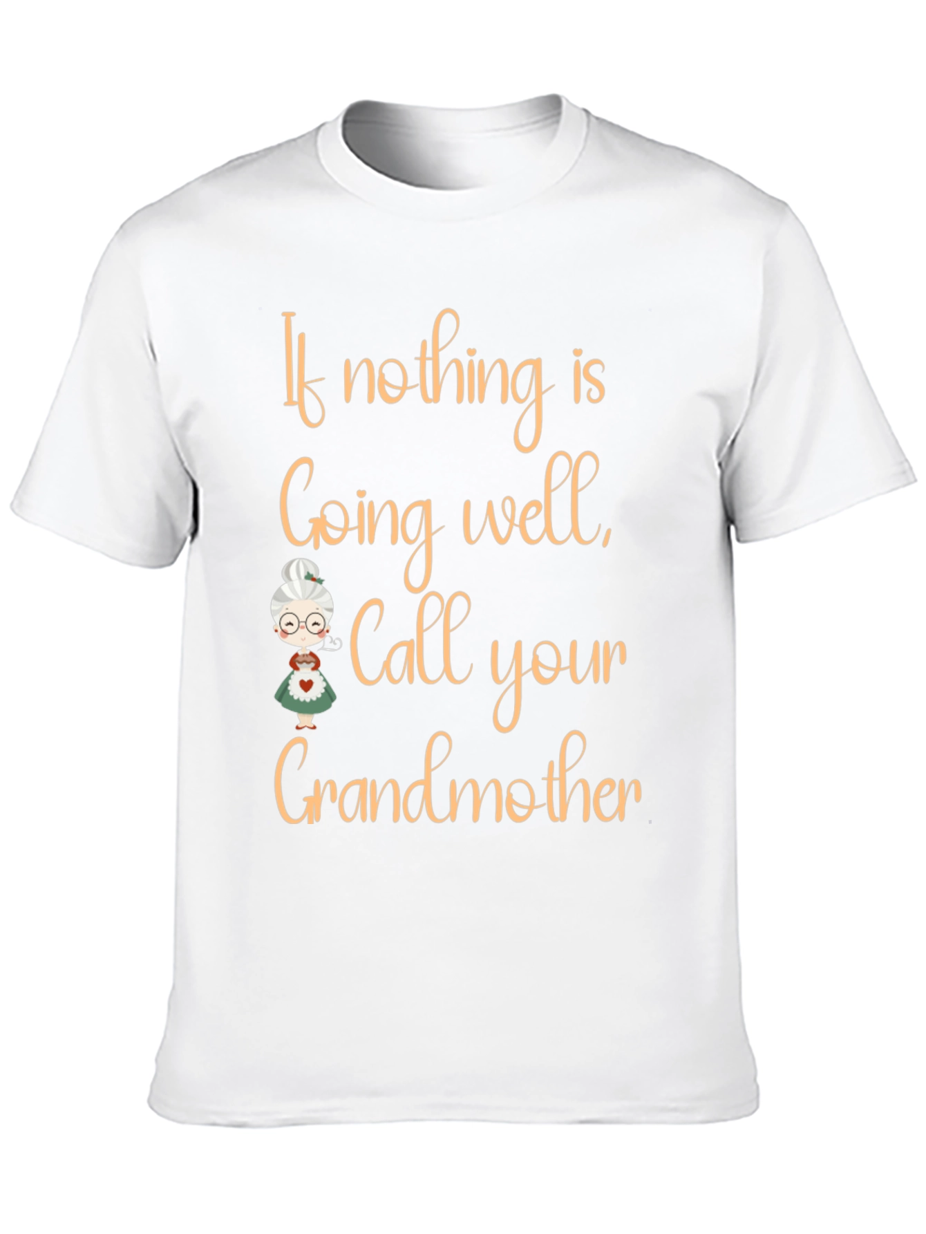 Call Your Grandmother T-Shirt