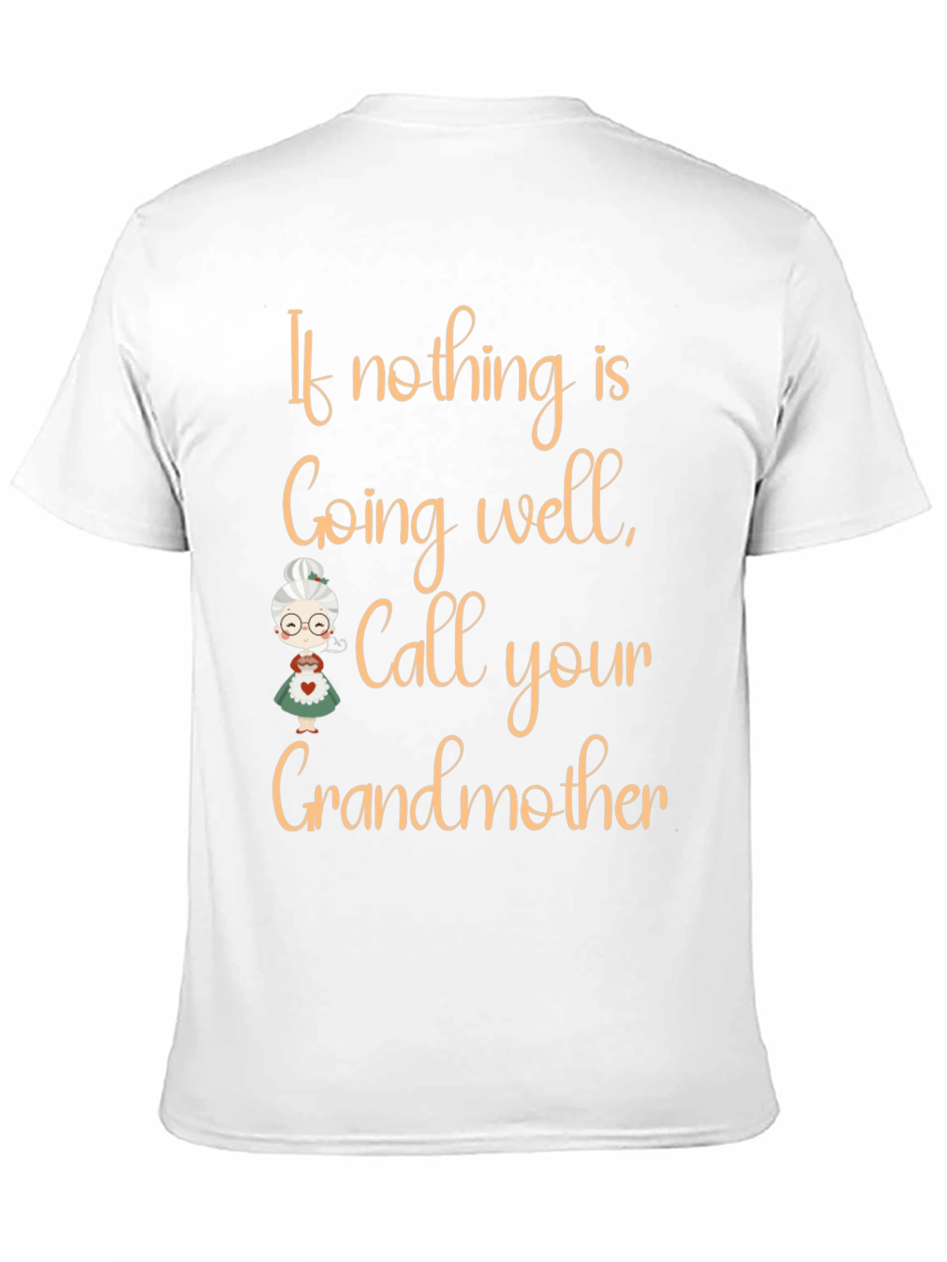 Call Your Grandmother T-Shirt