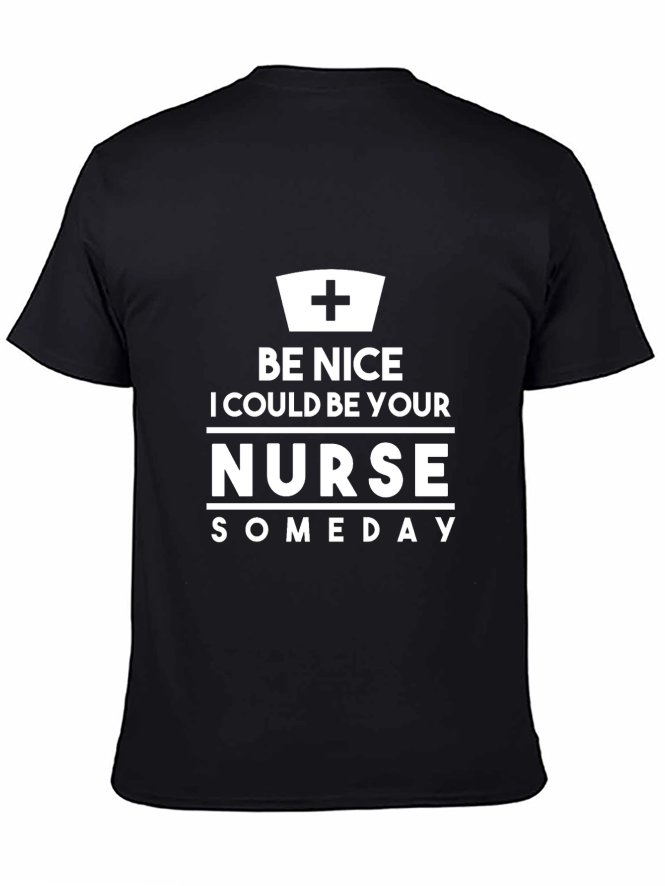 Be Nice Nurse T-Shirt Funny Medical Staff Tee