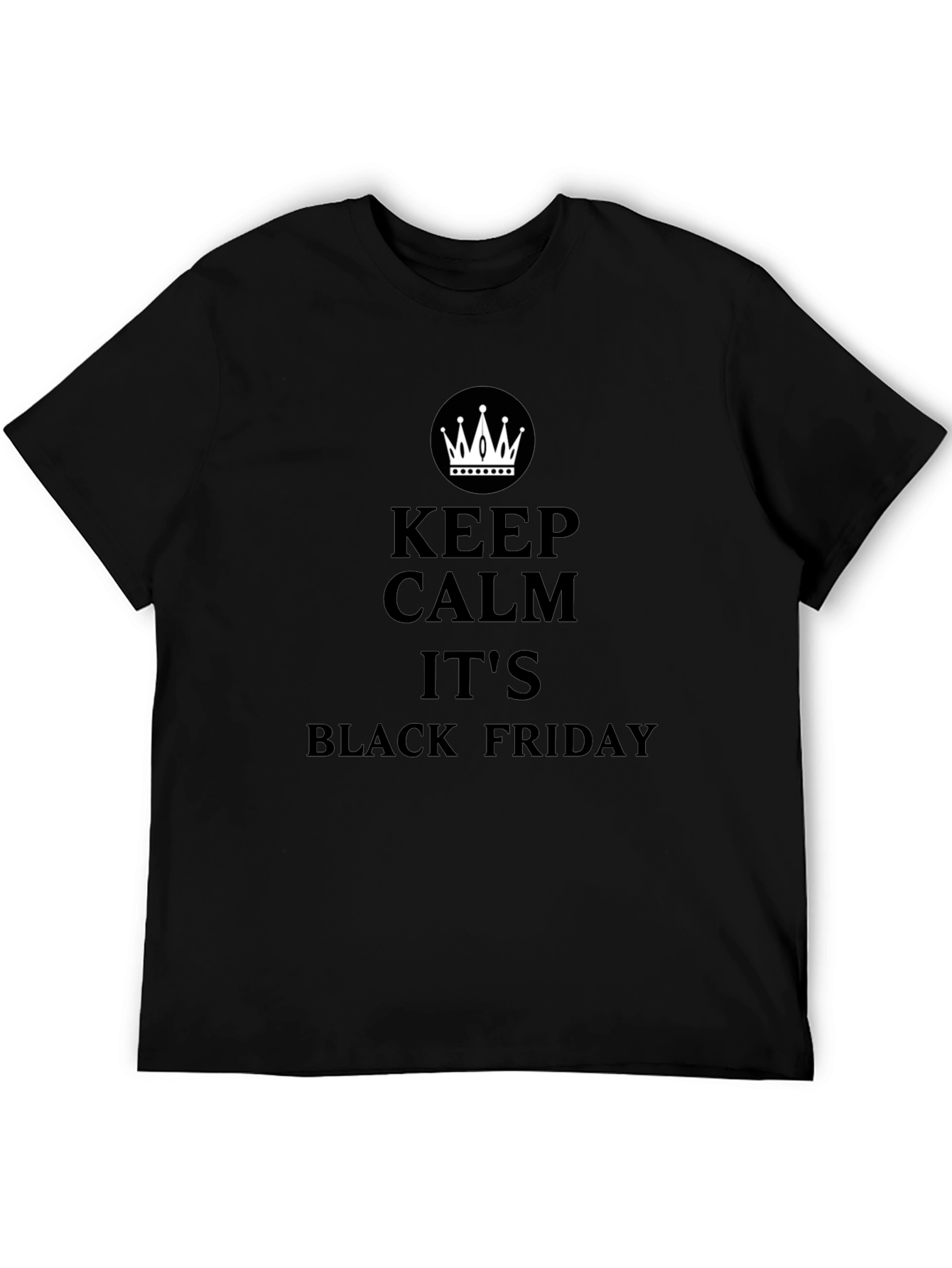 Keep Calm Black Friday T-Shirt - Black Graphic Tee