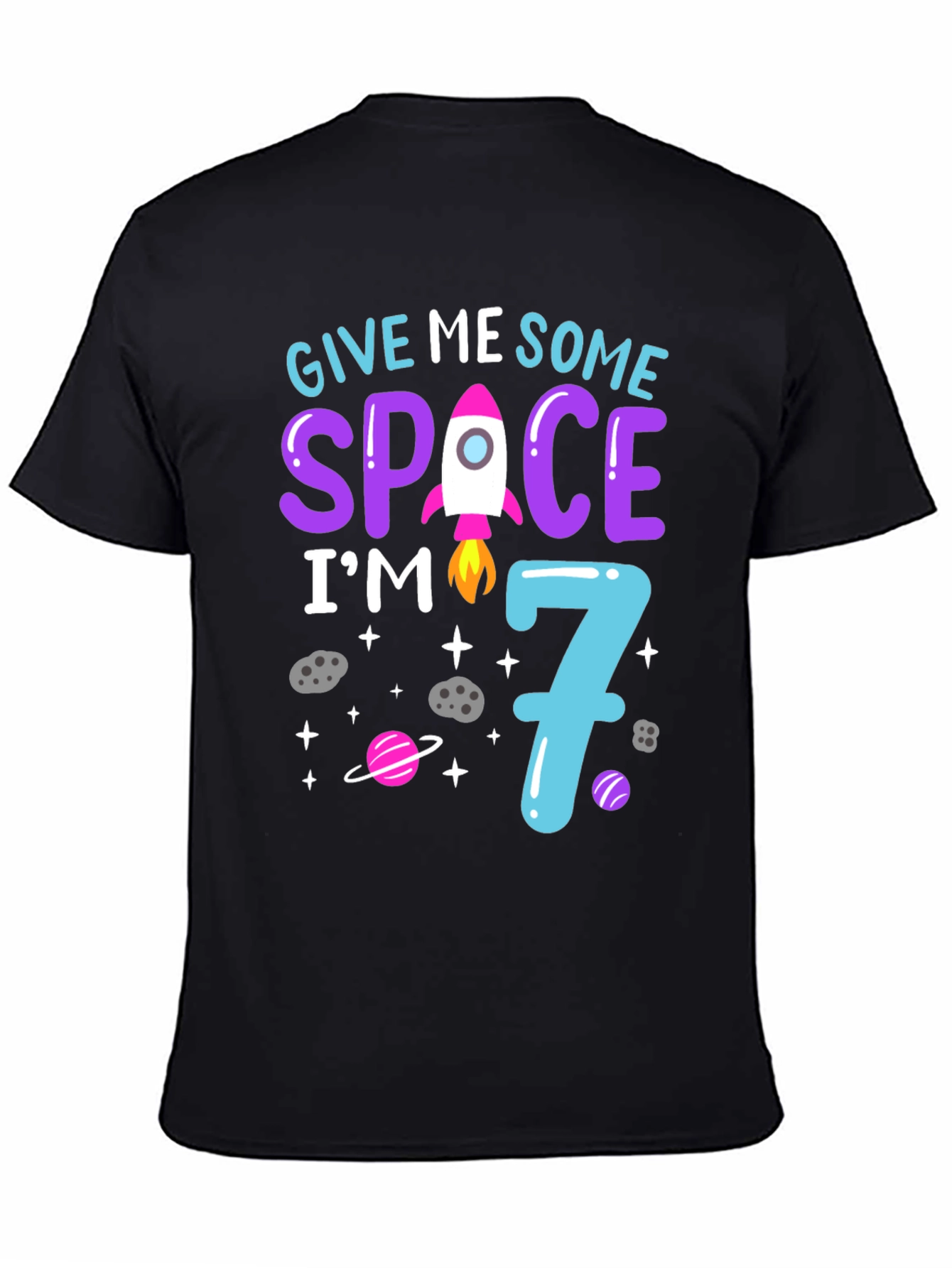 Give Me Some Space Im 7 Black T-Shirt