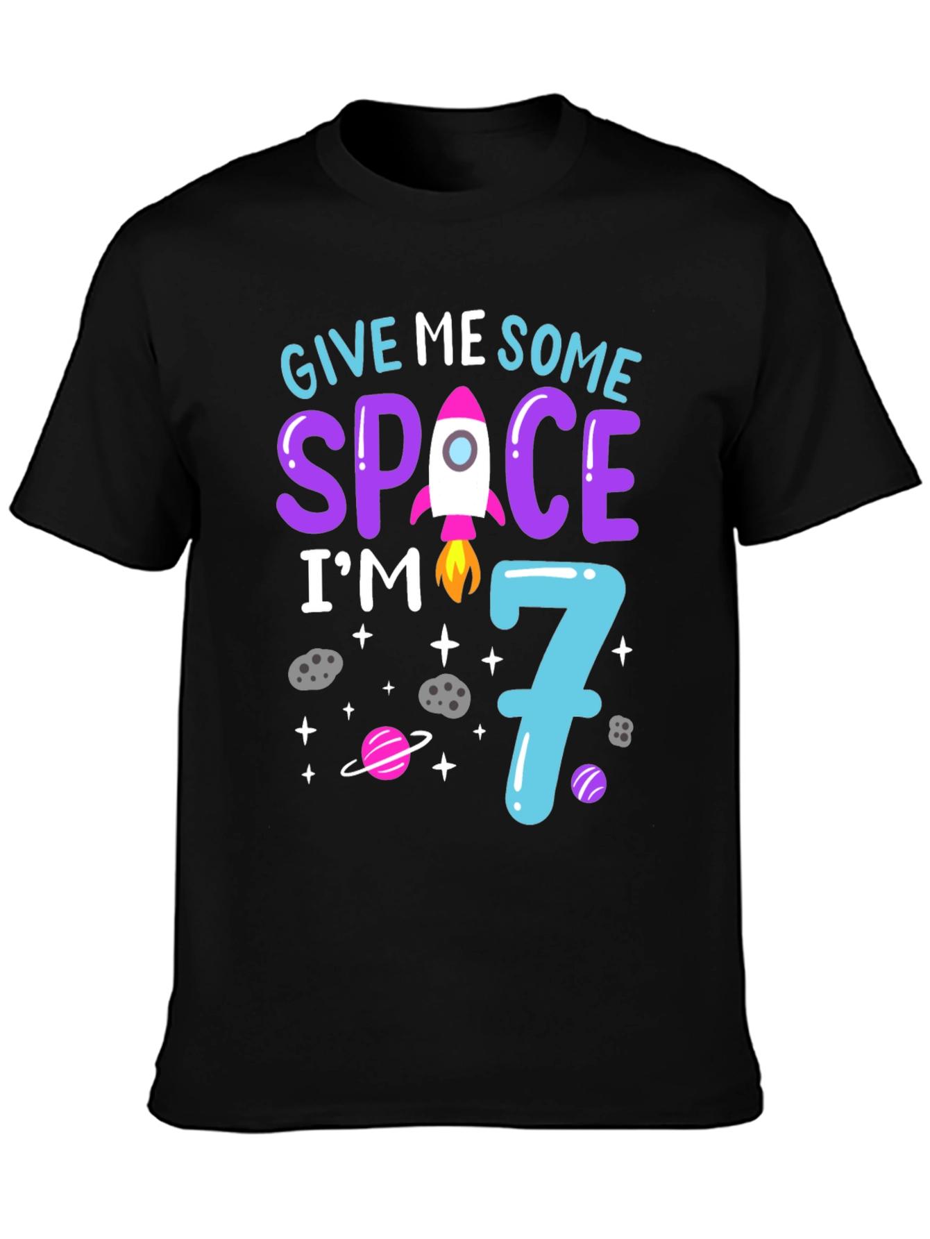 Give Me Some Space Im 7 Black T-Shirt