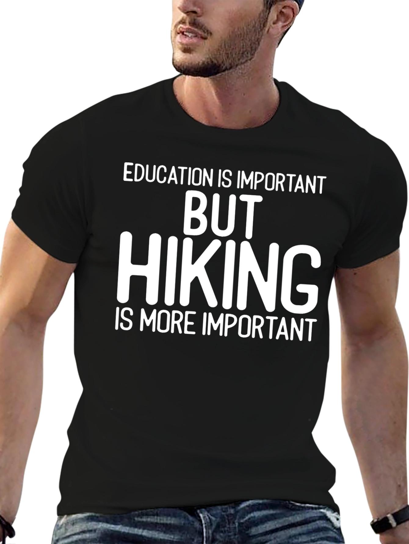 Hiking is More Important Graphic T-Shirt