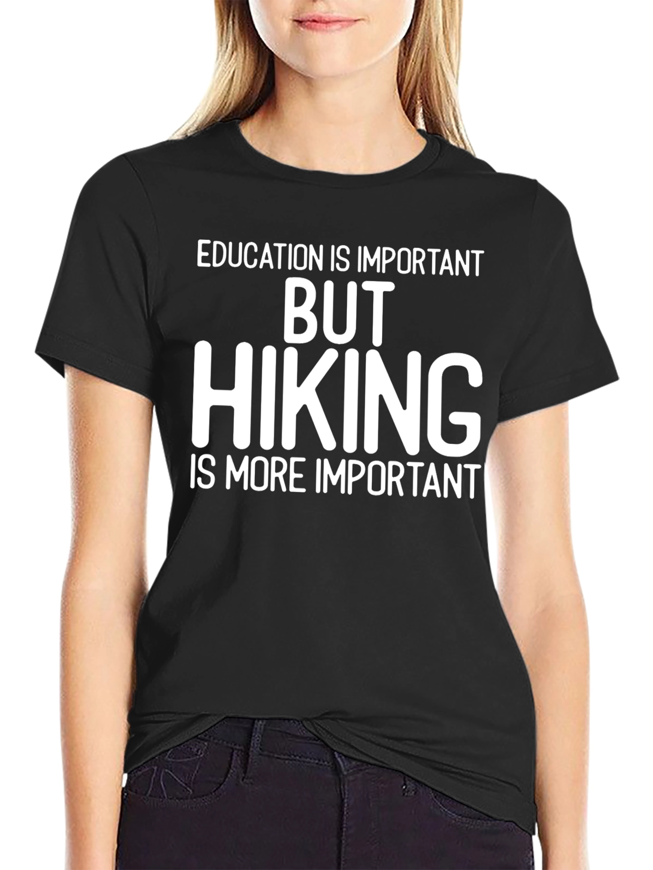 Hiking is More Important Graphic T-Shirt