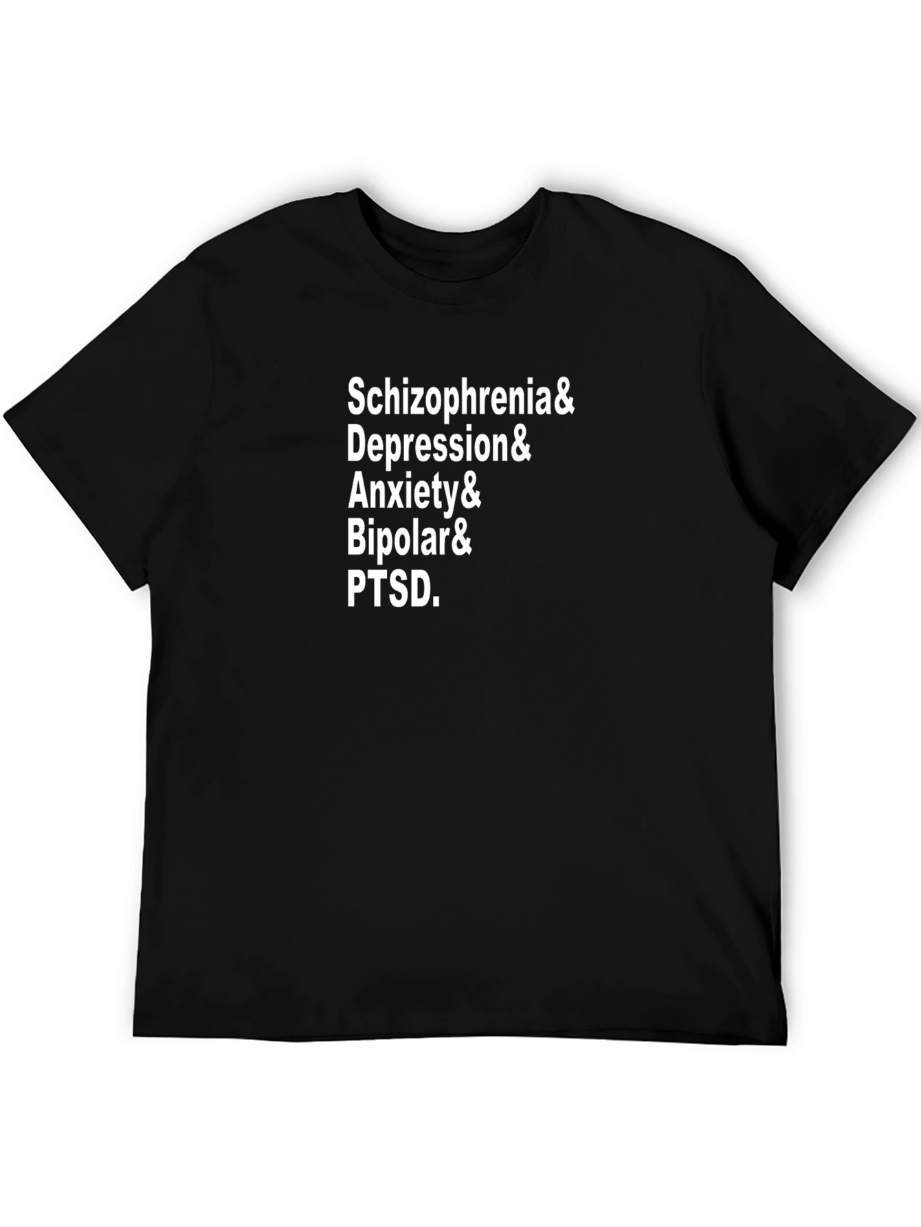 Mental Health Awareness T-Shirt: Schizophrenia Depression PTSD