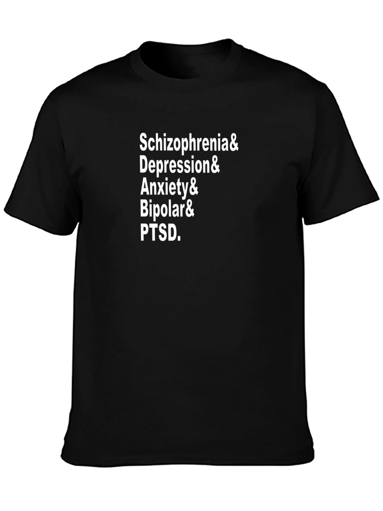 Mental Health Awareness T-Shirt: Schizophrenia Depression PTSD