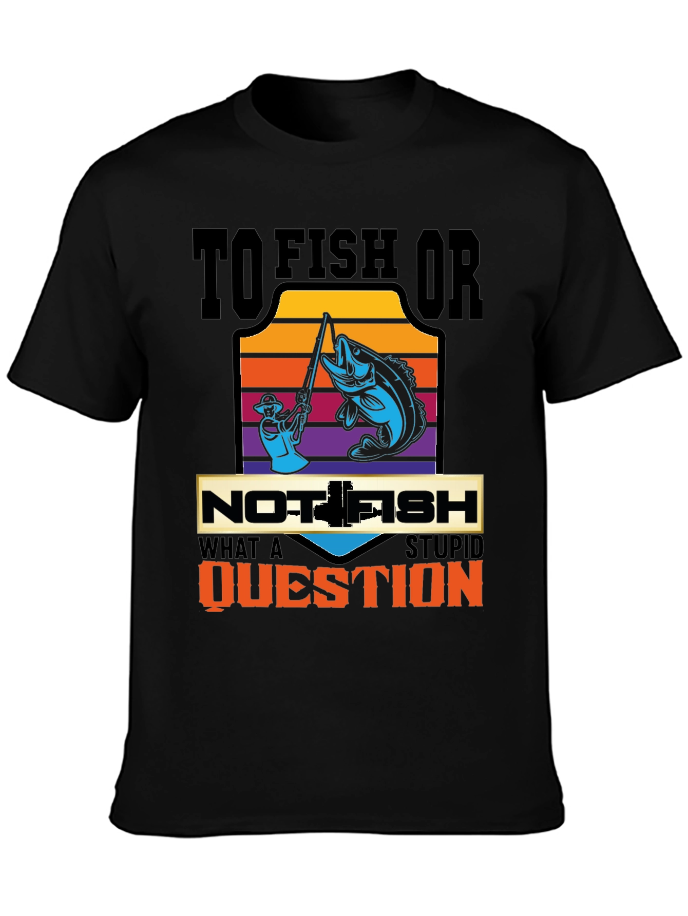 To Fish Or Not Fish T-Shirt