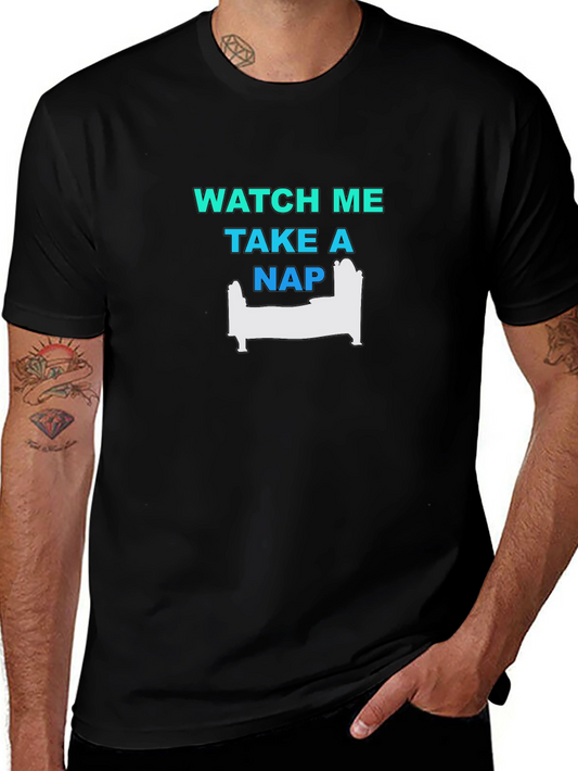 Watch Me Take a Nap T-Shirt