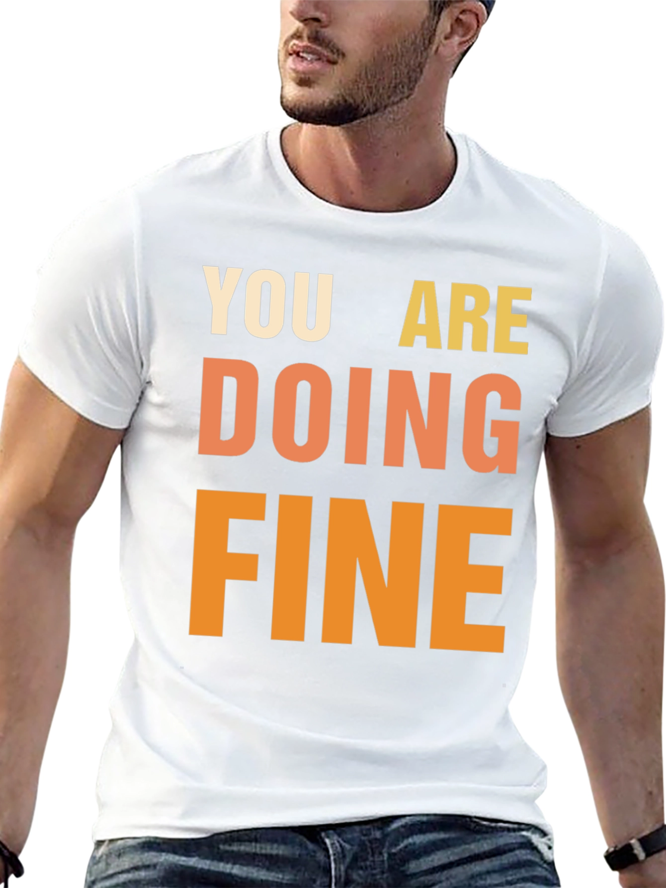 You Are Doing Fine Graphic Tee