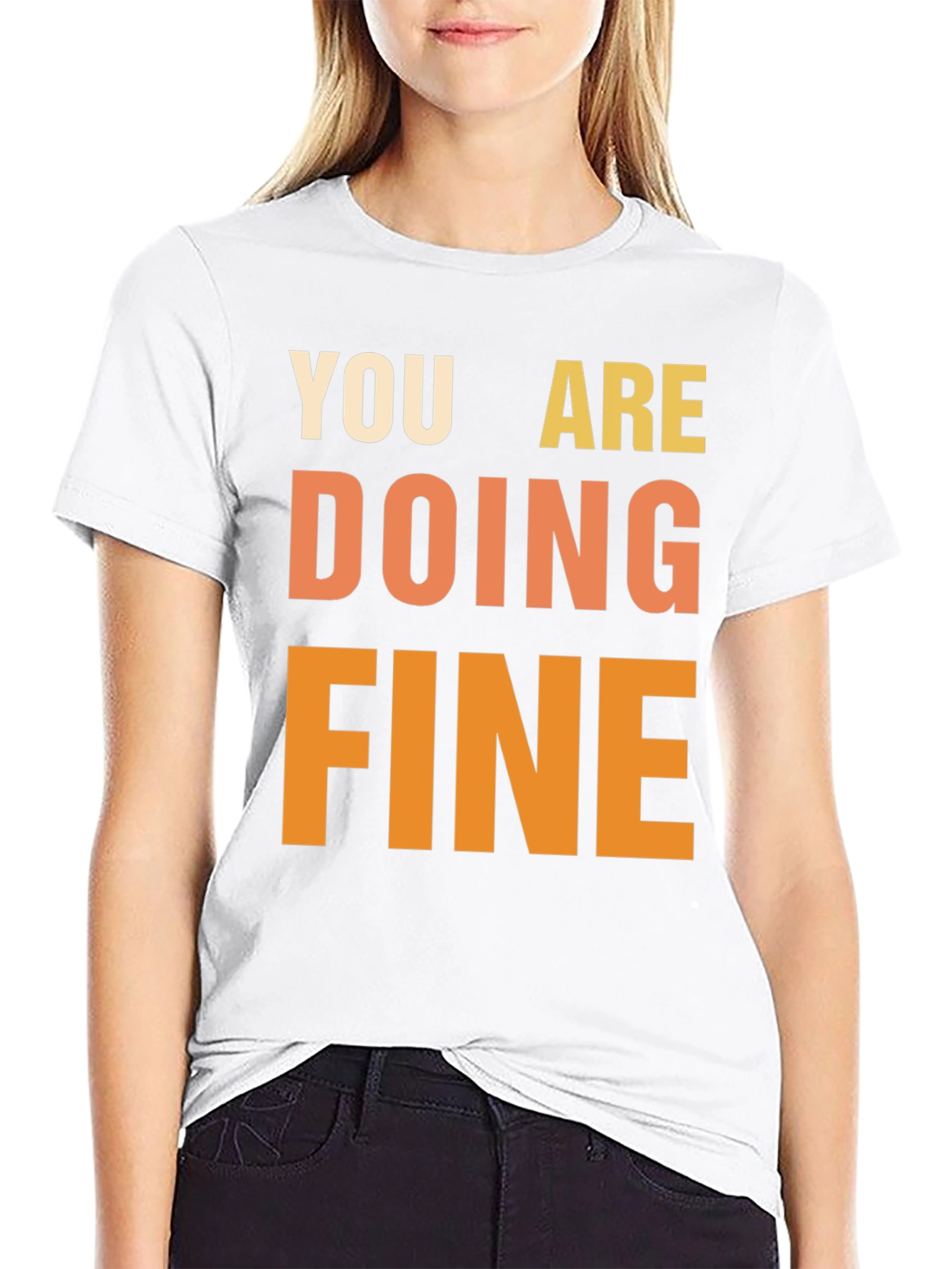 You Are Doing Fine Graphic Tee