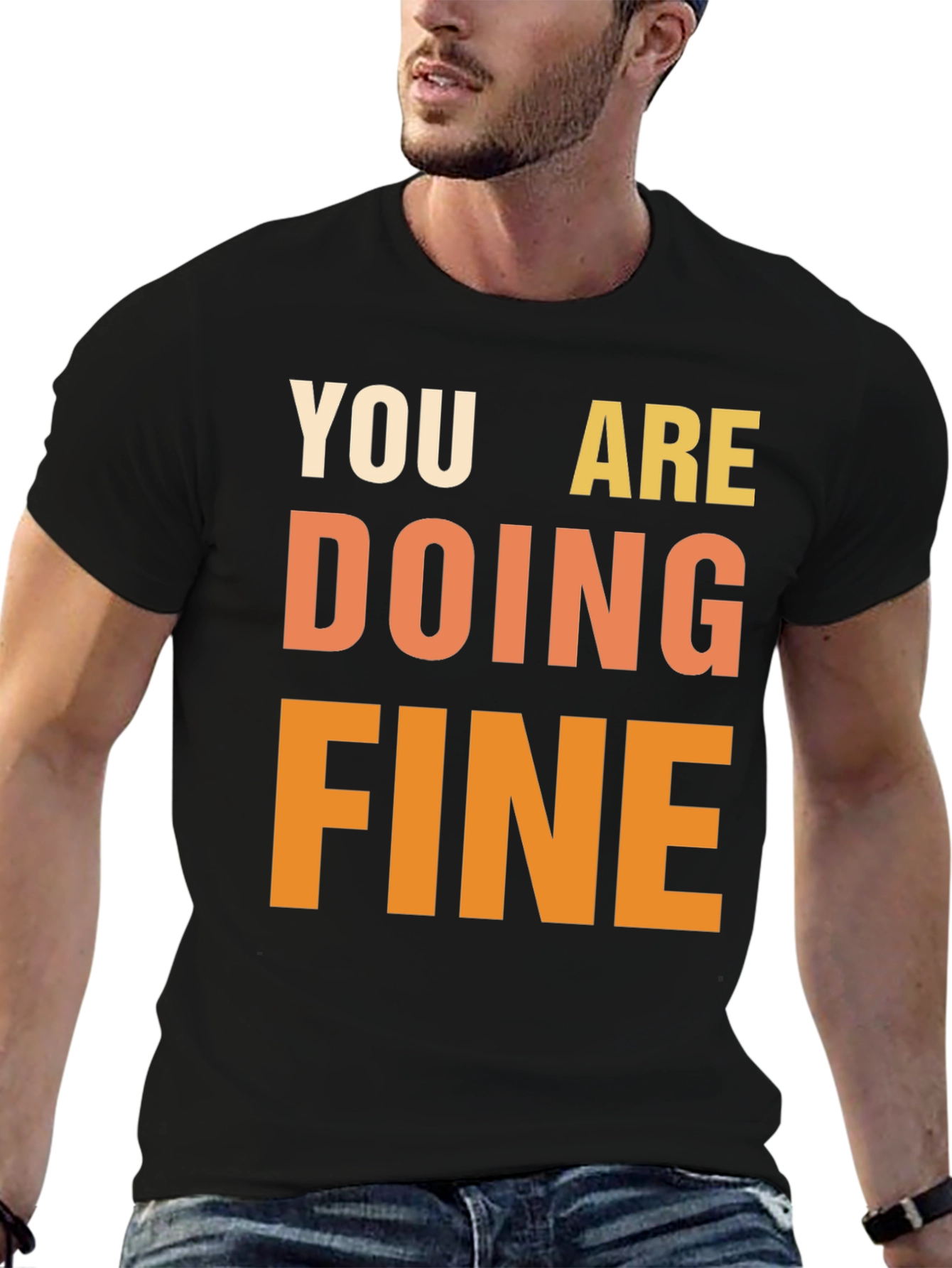 You Are Doing Fine Graphic Tee
