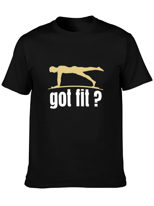 Got Fit? Plank Pose Graphic T-Shirt