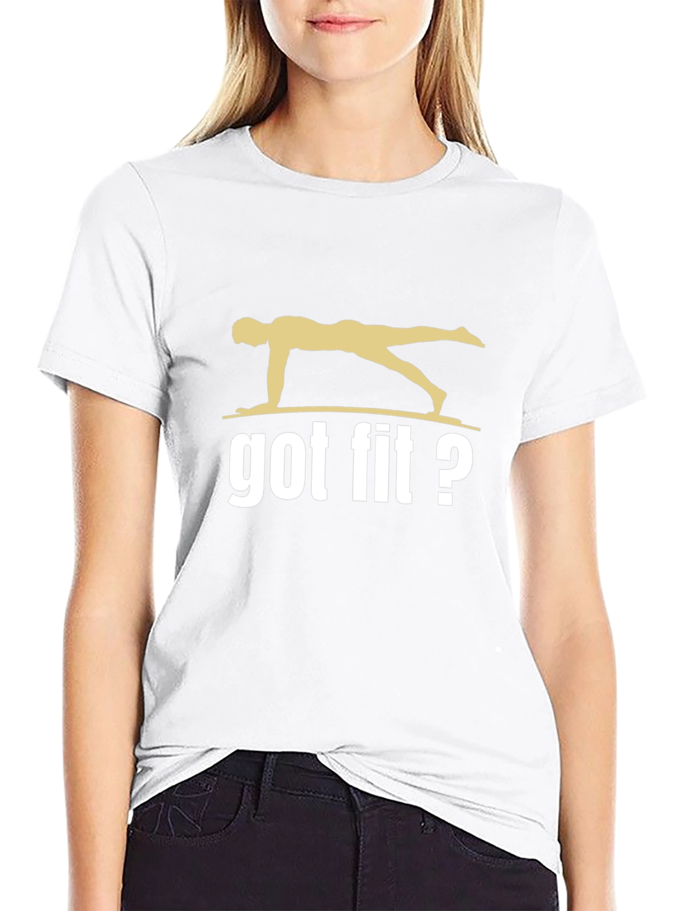 Got Fit? Plank Pose Graphic T-Shirt