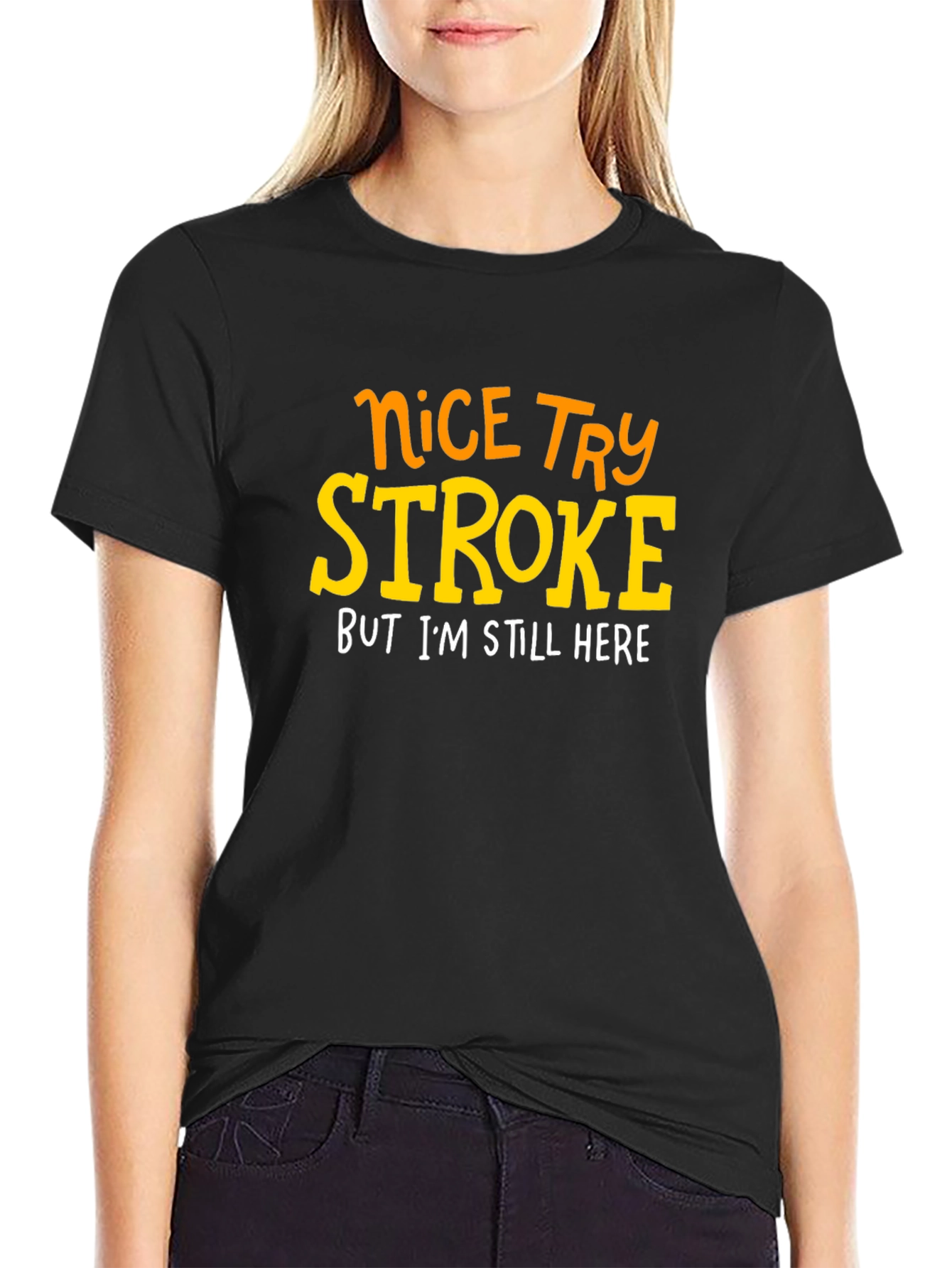 Stroke Survivor T-Shirt Nice Try Stroke Recovery Tee
